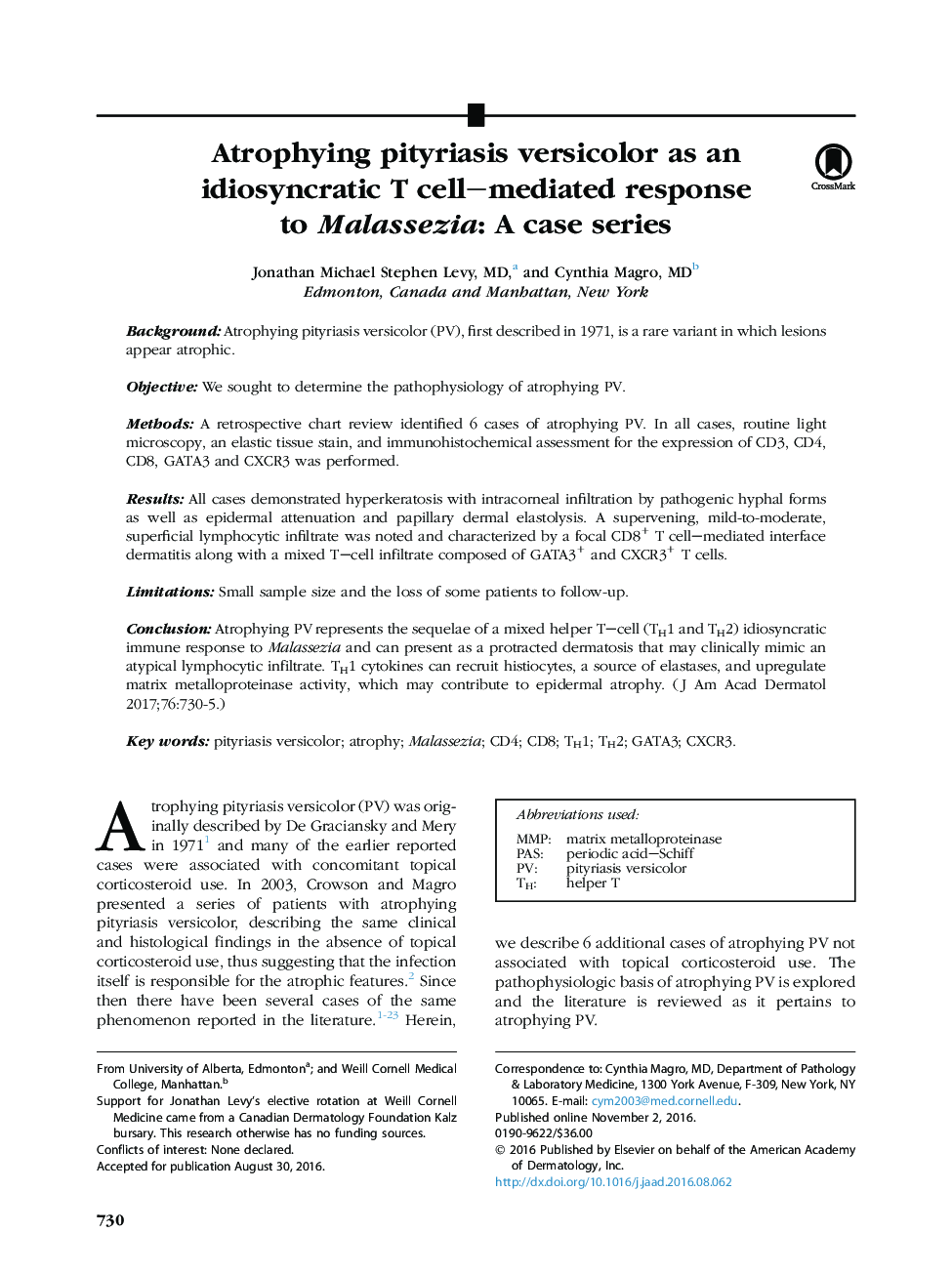 Atrophying pityriasis versicolor as an idiosyncratic TÂ cell-mediated response to Malassezia: A case series