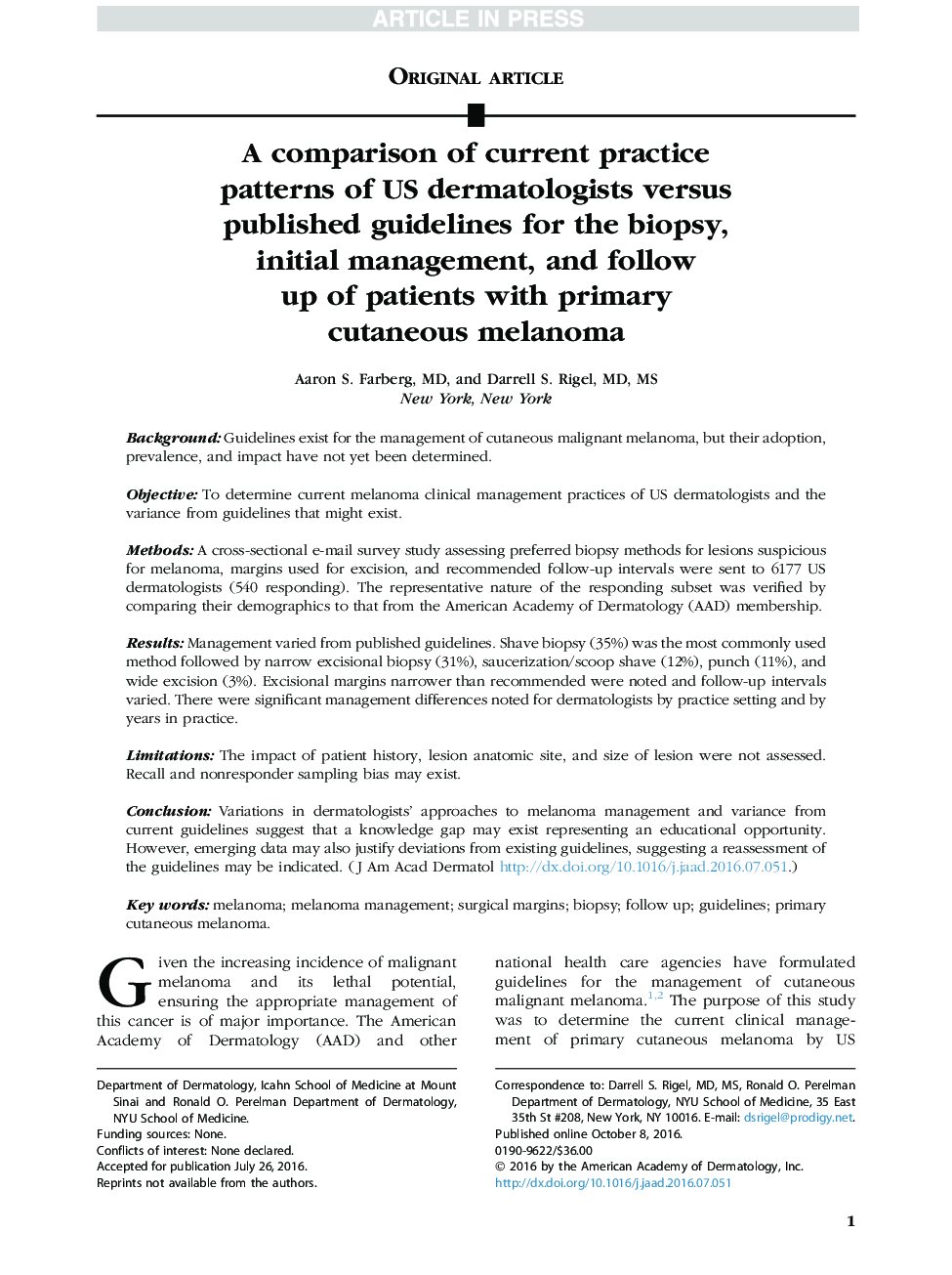 A comparison of current practice patterns of US dermatologists versus published guidelines for the biopsy, initial management, and follow up of patients with primary cutaneous melanoma