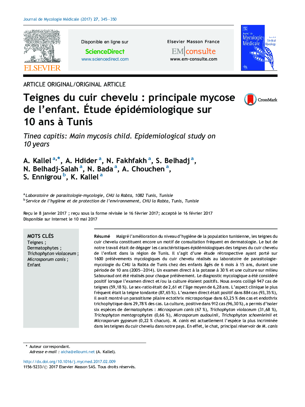 Teignes du cuir cheveluÂ : principale mycose de l'enfant. Ãtude épidémiologique sur 10Â ans Ã  Tunis