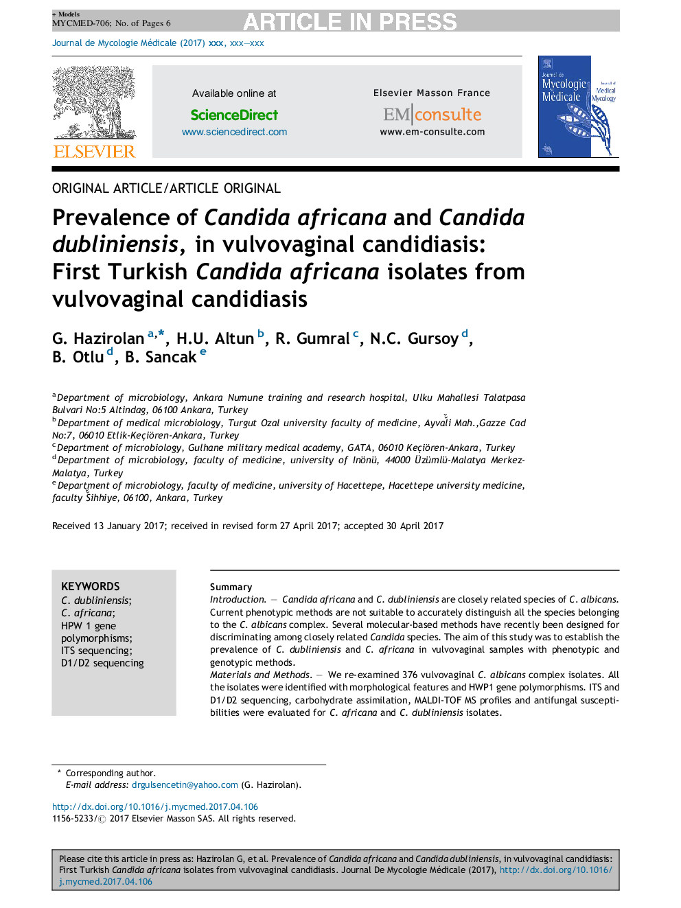 Prevalence of Candida africana and Candida dubliniensis, in vulvovaginal candidiasis: First Turkish Candida africana isolates from vulvovaginal candidiasis