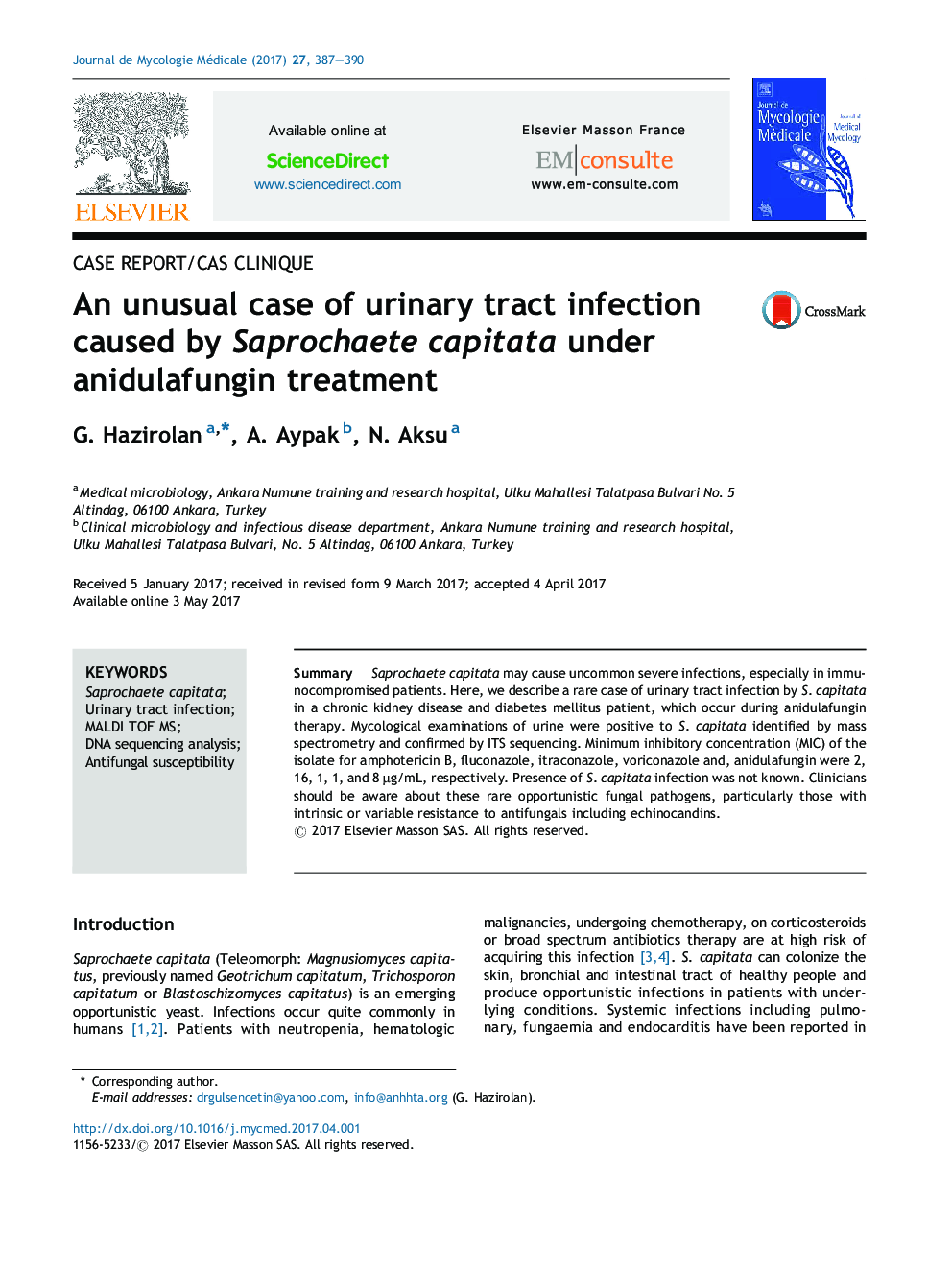 An unusual case of urinary tract infection caused by Saprochaete capitata under anidulafungin treatment