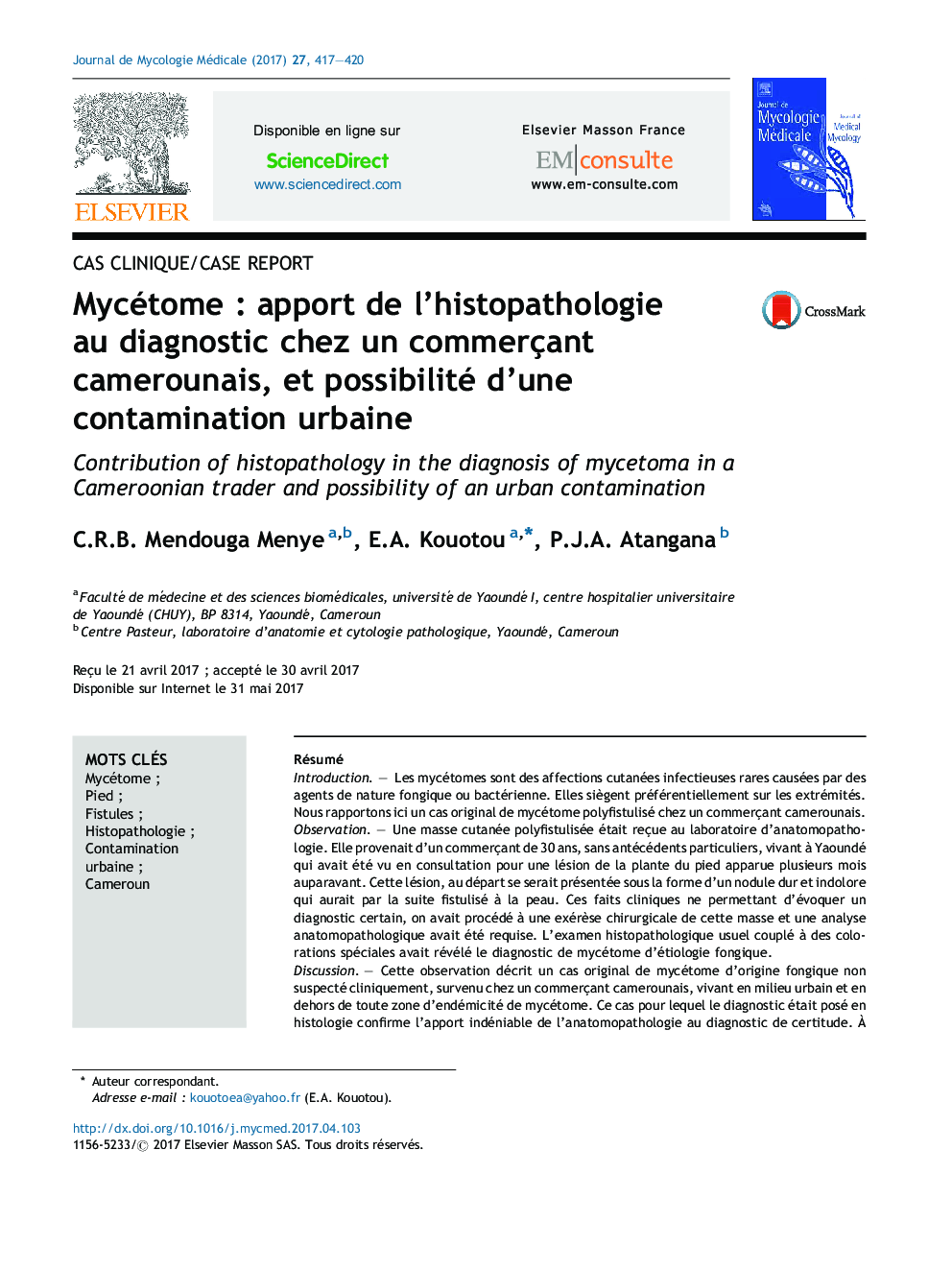 MycétomeÂ : apport de l'histopathologie au diagnostic chez un commerçant camerounais, et possibilité d'une contamination urbaine