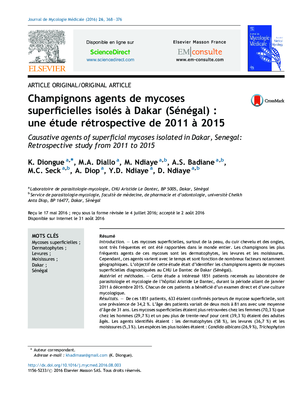 Champignons agents de mycoses superficielles isolés Ã  Dakar (Sénégal)Â : une étude rétrospective de 2011Â Ã  2015