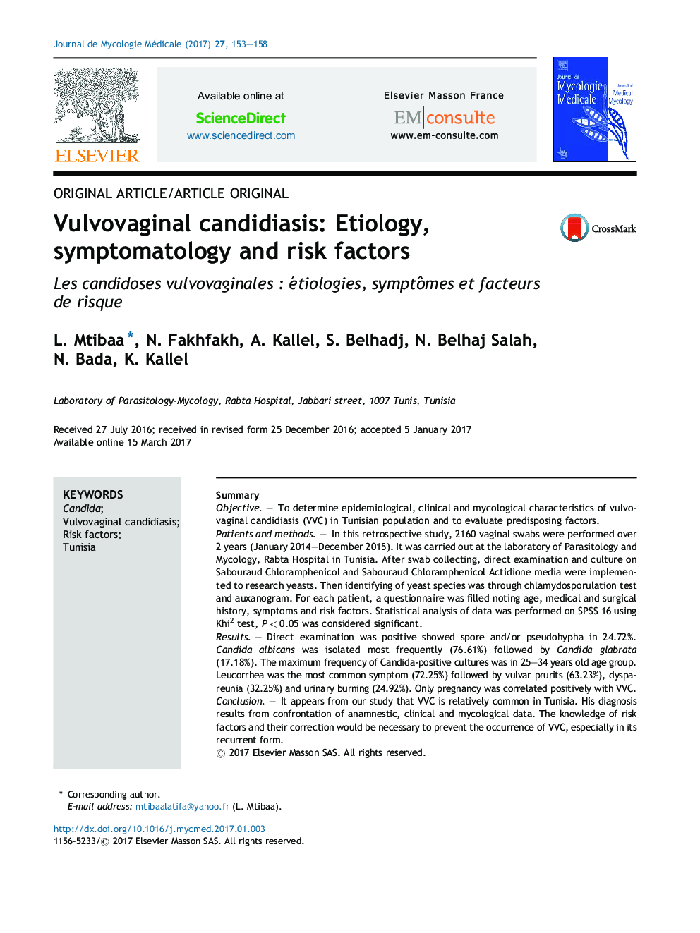 Vulvovaginal candidiasis: Etiology, symptomatology and risk factors