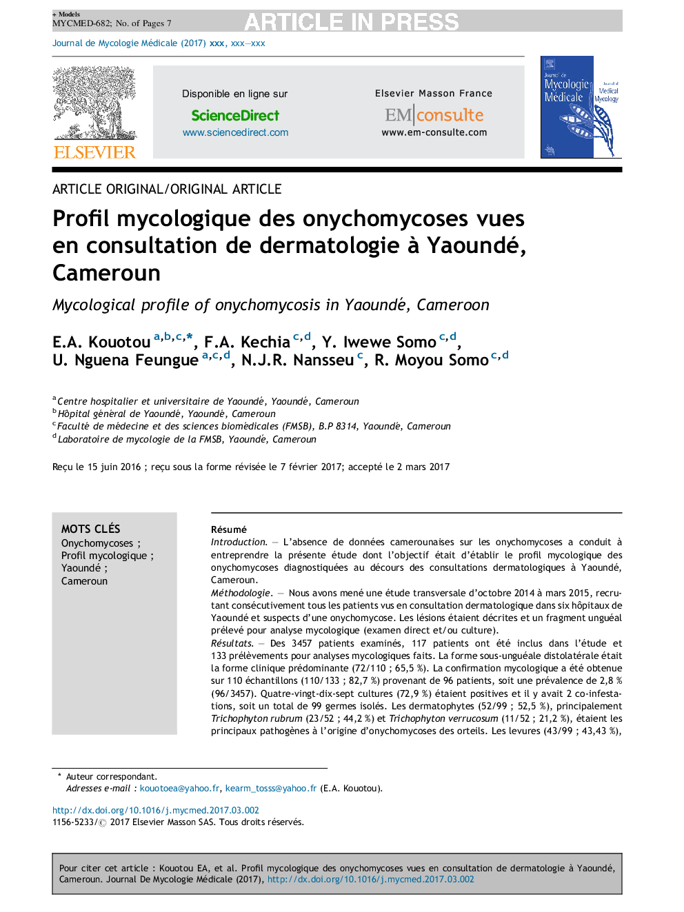 Profil mycologique des onychomycoses vues en consultation de dermatologie Ã  Yaoundé, Cameroun