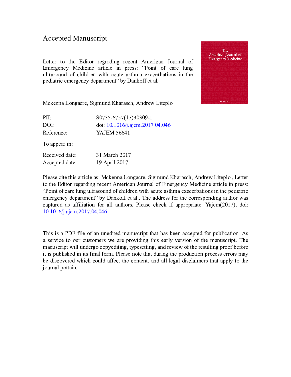 Letter to the Editor regarding recent American Journal of Emergency Medicine article in press: “Point of care lung ultrasound of children with acute asthma exacerbations in the pediatric emergency department” by Dankoff et al.