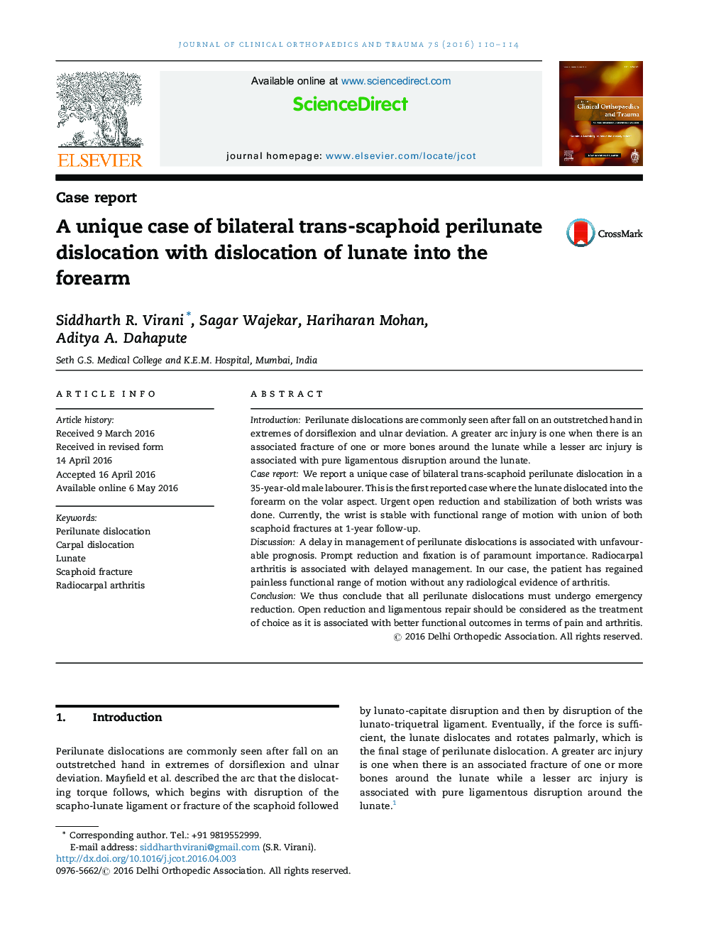 A unique case of bilateral trans-scaphoid perilunate dislocation with dislocation of lunate into the forearm