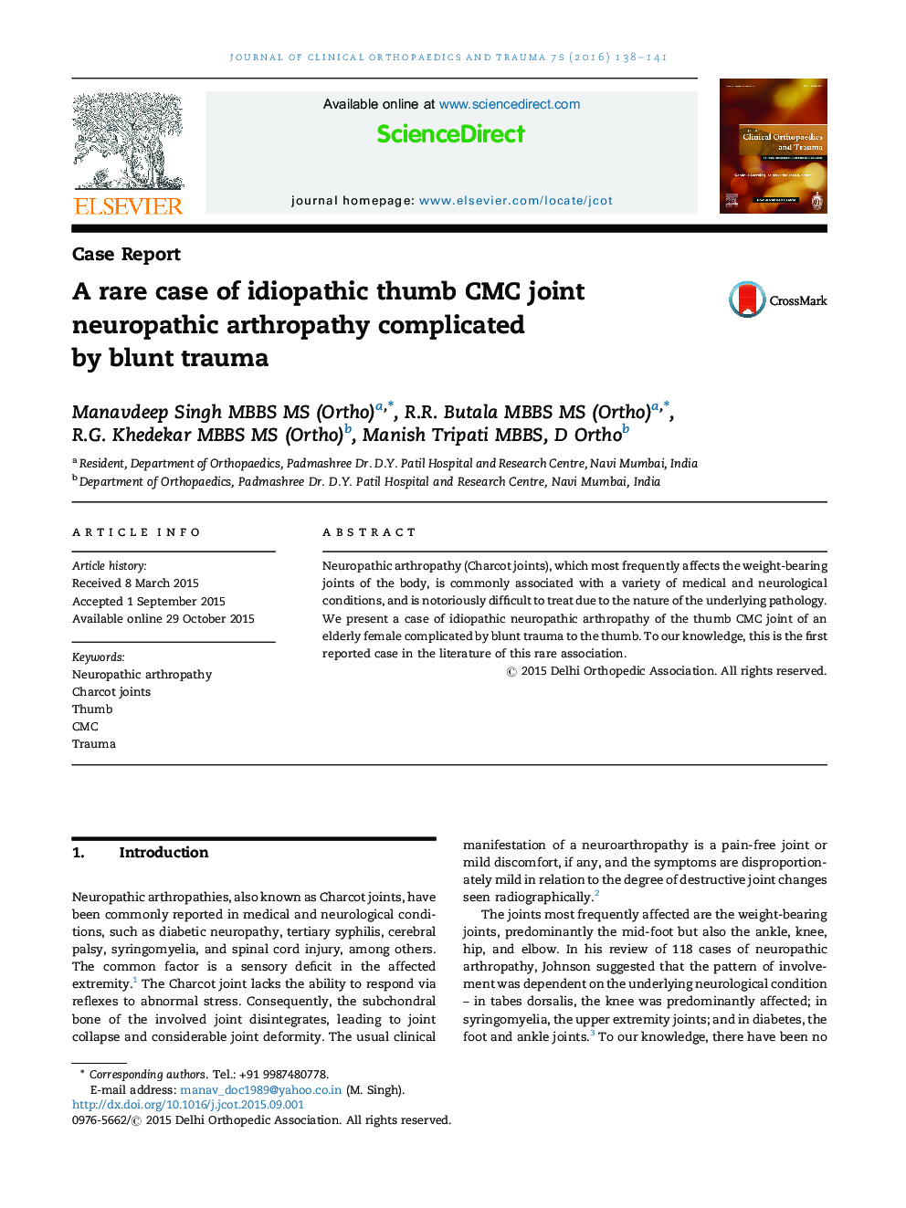 A rare case of idiopathic thumb CMC joint neuropathic arthropathy complicated by blunt trauma