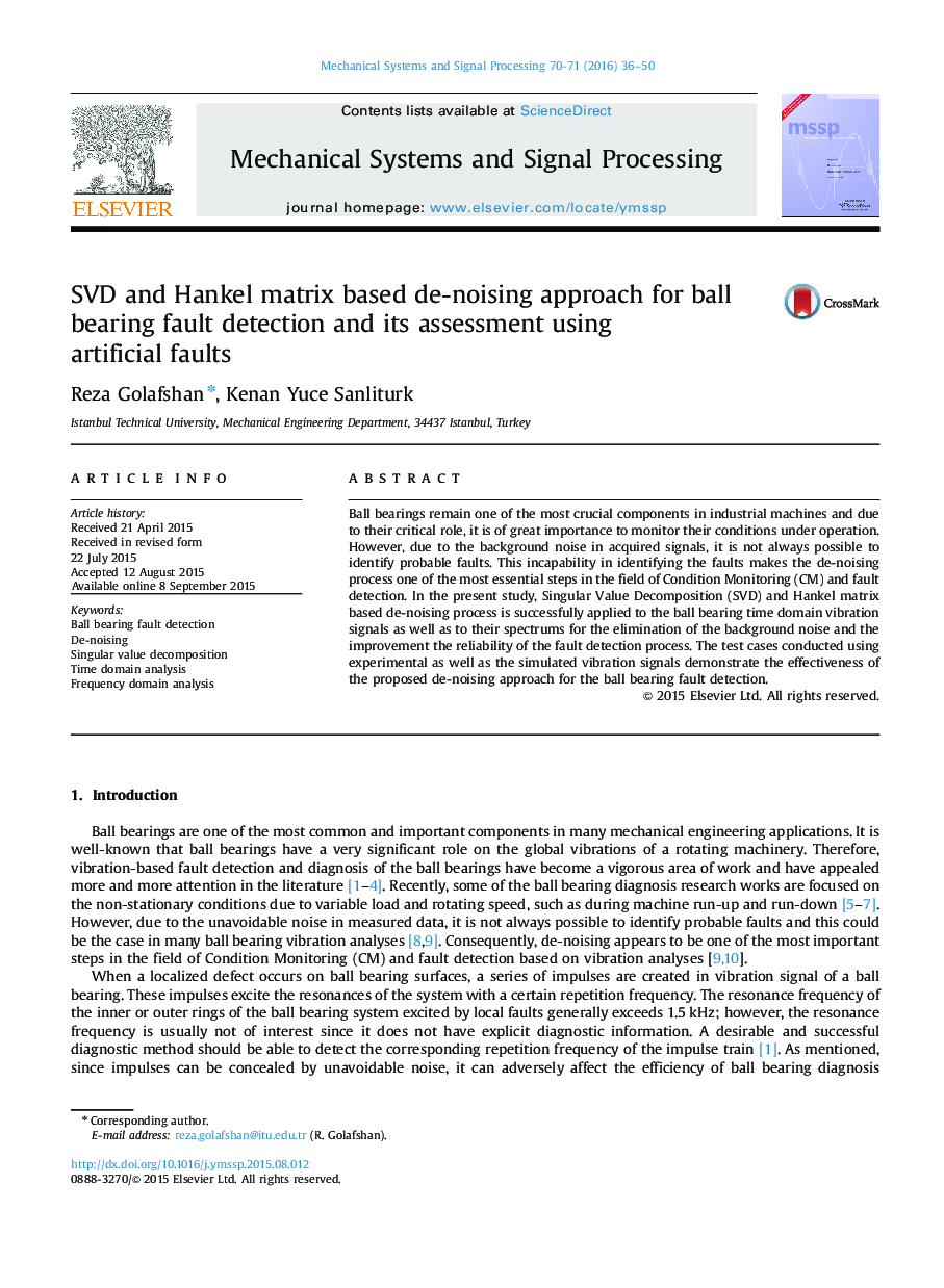SVD and Hankel matrix based de-noising approach for ball bearing fault detection and its assessment using artificial faults