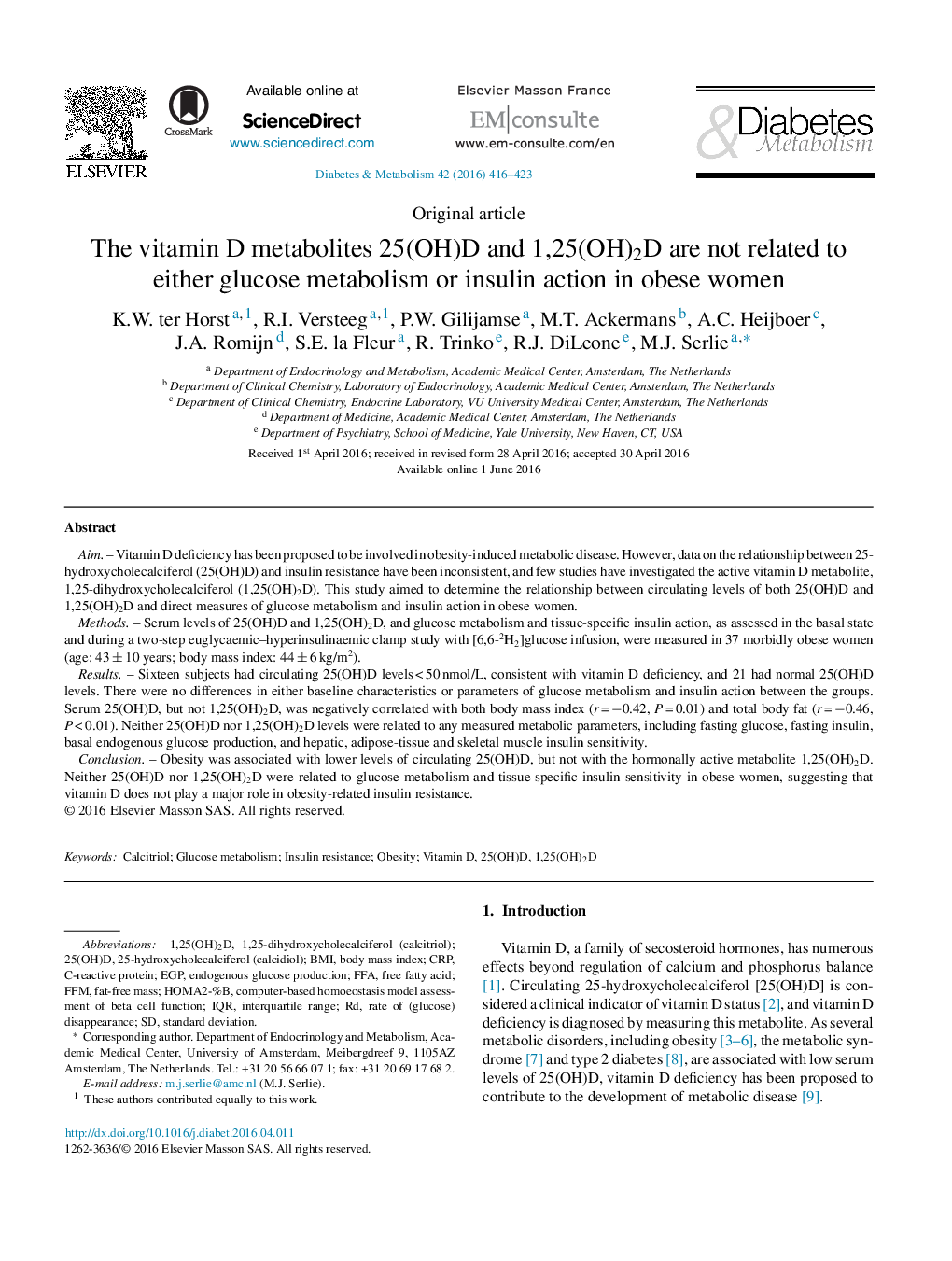 The vitamin D metabolites 25(OH)D and 1,25(OH)2D are not related to either glucose metabolism or insulin action in obese women