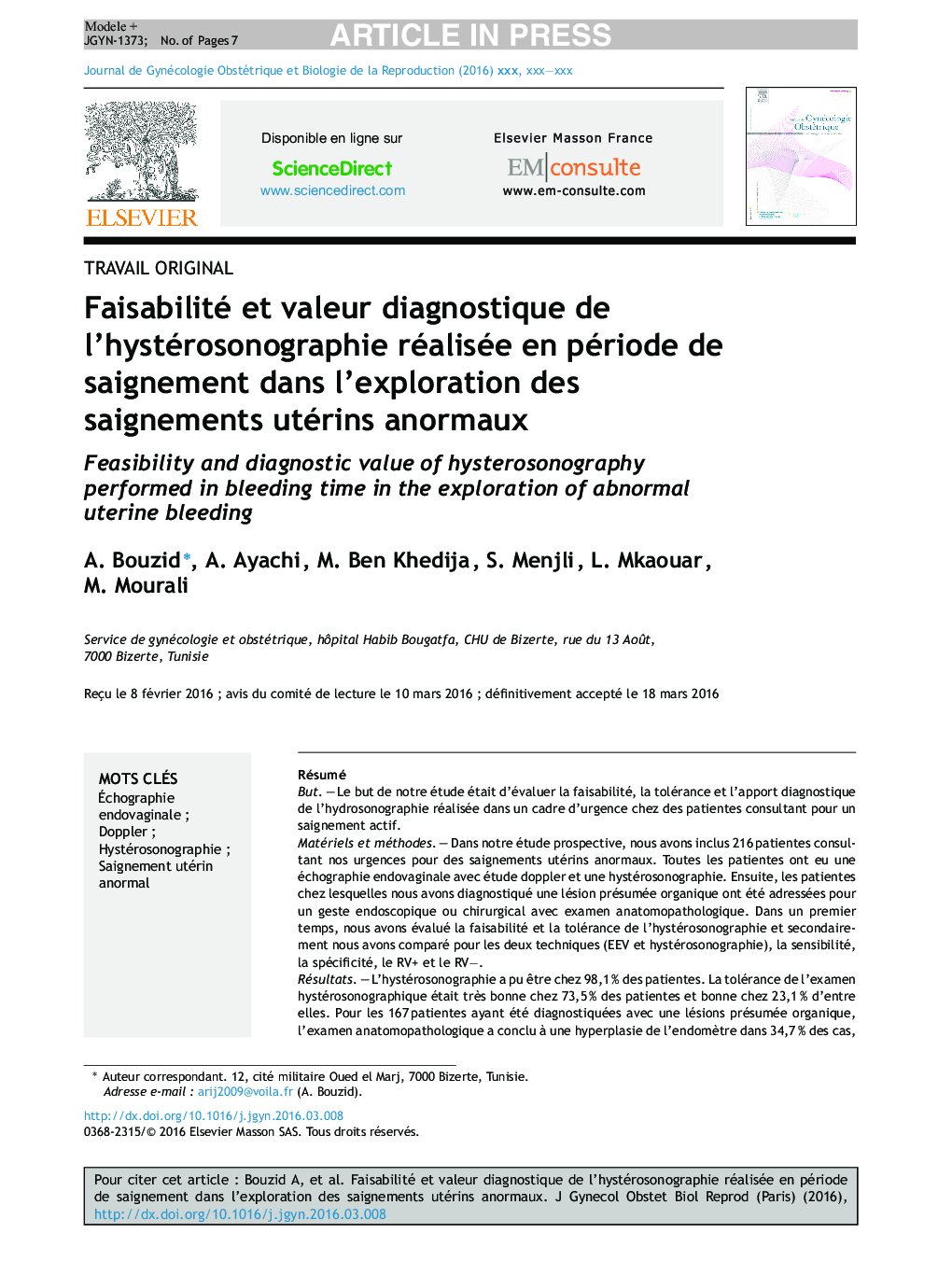 Faisabilité et valeur diagnostique de l'hystérosonographie réalisée en période de saignement dans l'exploration des saignements utérins anormaux