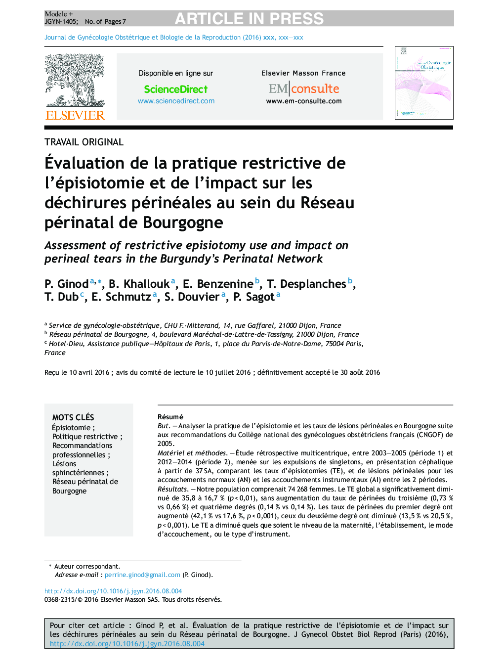 Ãvaluation de la pratique restrictive de l'épisiotomie et de l'impact sur les déchirures périnéales au sein du Réseau périnatal de Bourgogne