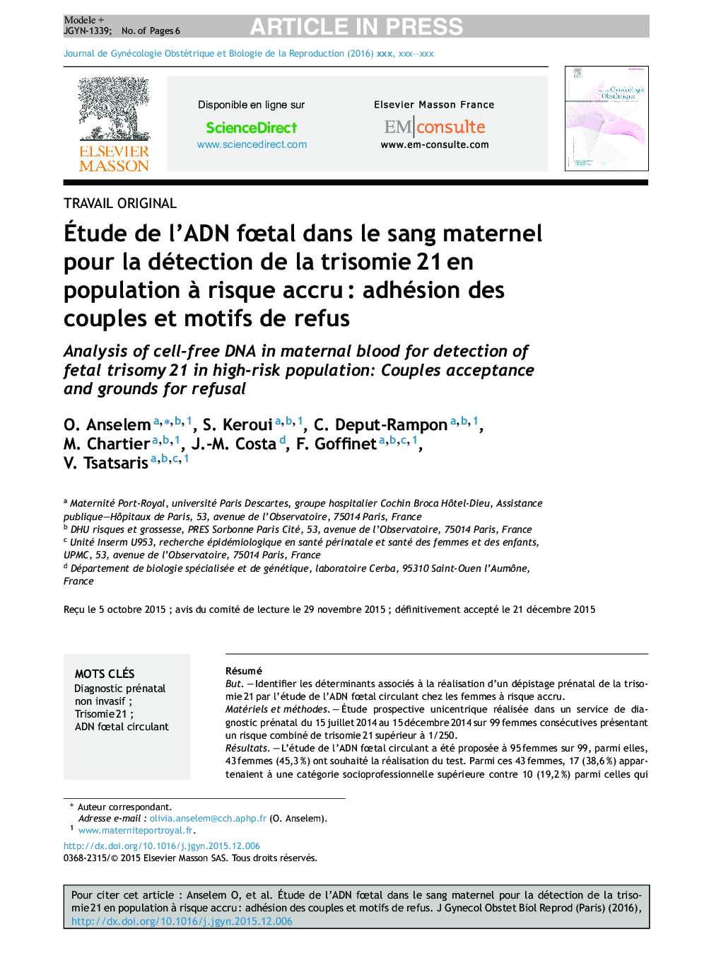 Ãtude de l'ADN fÅtal dans le sang maternel pour la détection de la trisomieÂ 21Â en population Ã  risque accruÂ : adhésion des couples et motifs de refus