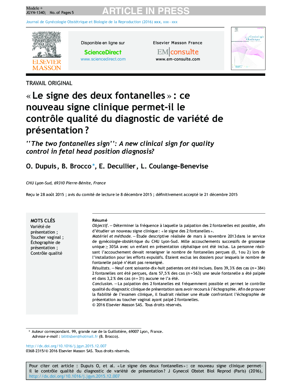 Â«Â Le signe des deux fontanellesÂ Â»Â : ce nouveau signe clinique permet-il le contrÃ´le qualité du diagnostic de variété de présentationÂ ?