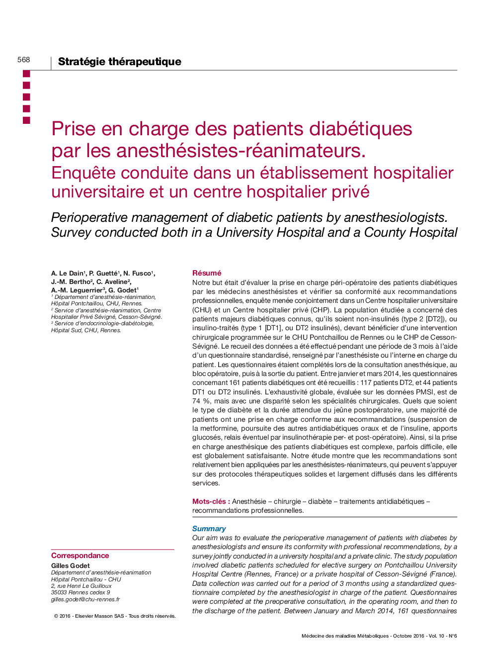 Prise en charge des patients diabétiques par les anesthésistes-réanimateurs. EnquÃªte conduite dans un établissement hospitalier universitaire et un centre hospitalier privé