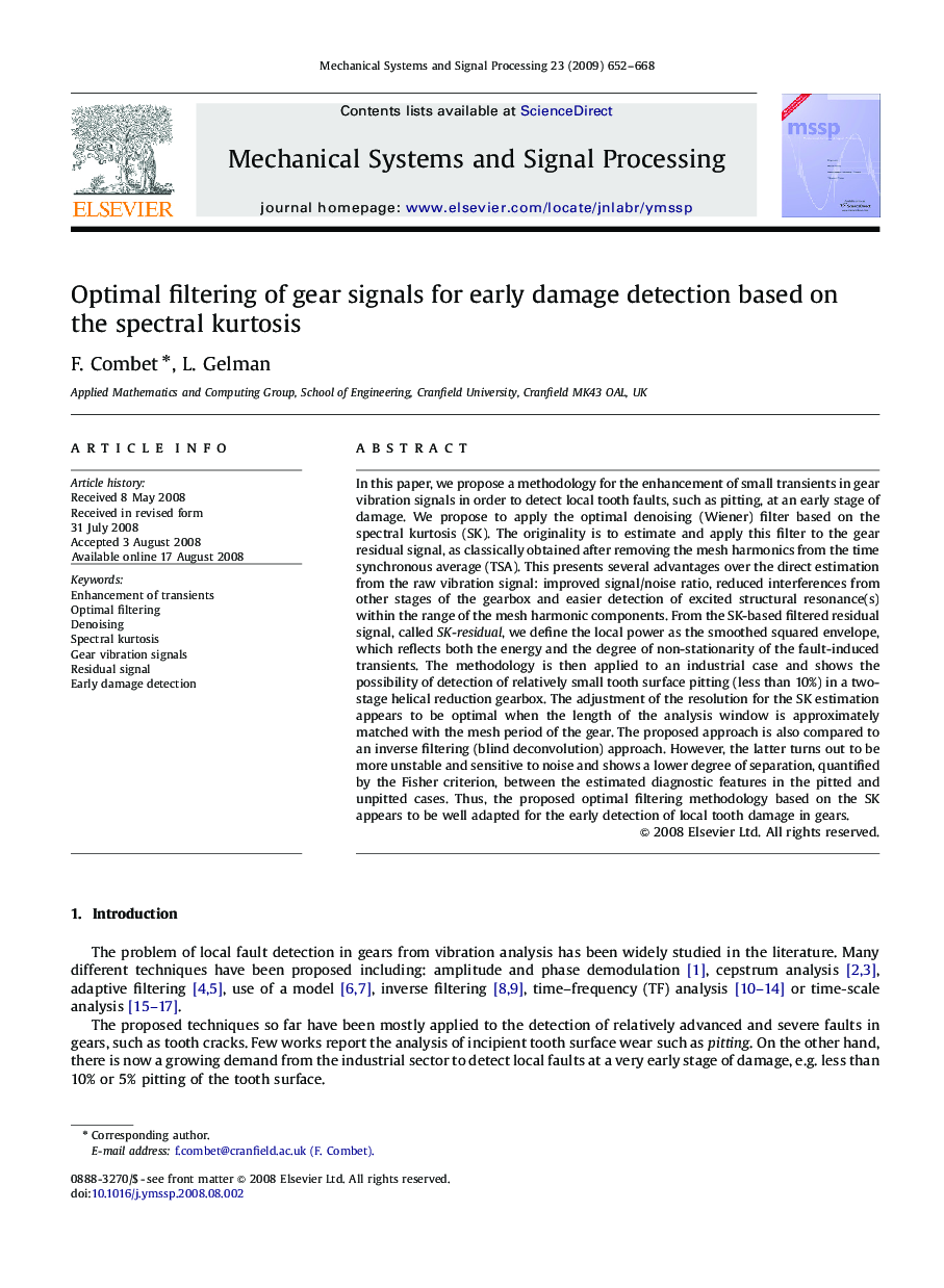 Optimal filtering of gear signals for early damage detection based on the spectral kurtosis