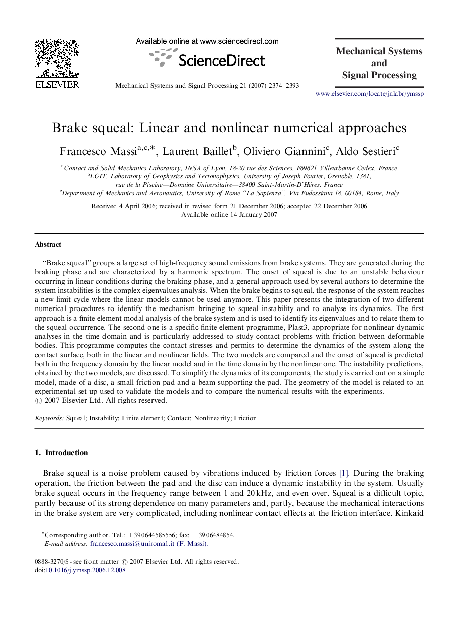 Brake squeal: Linear and nonlinear numerical approaches