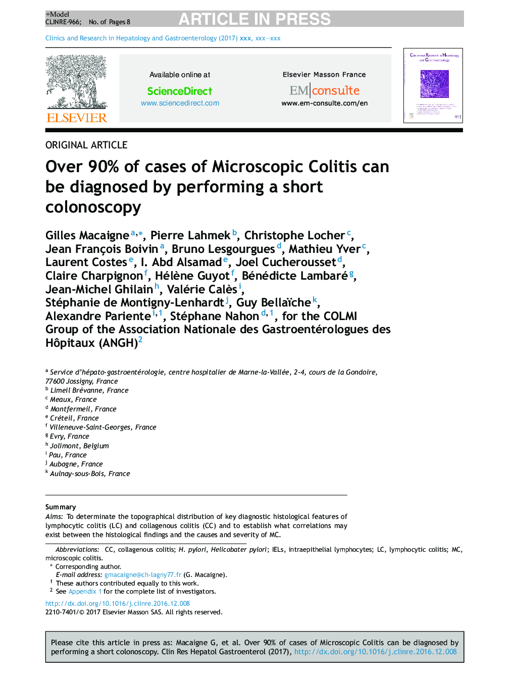 Over 90% of cases of Microscopic Colitis can be diagnosed by performing a short colonoscopy