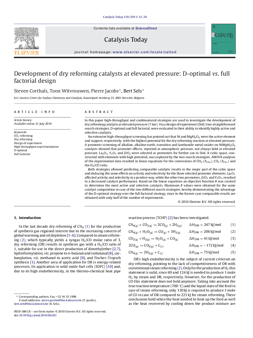 Development of dry reforming catalysts at elevated pressure: D-optimal vs. full factorial design