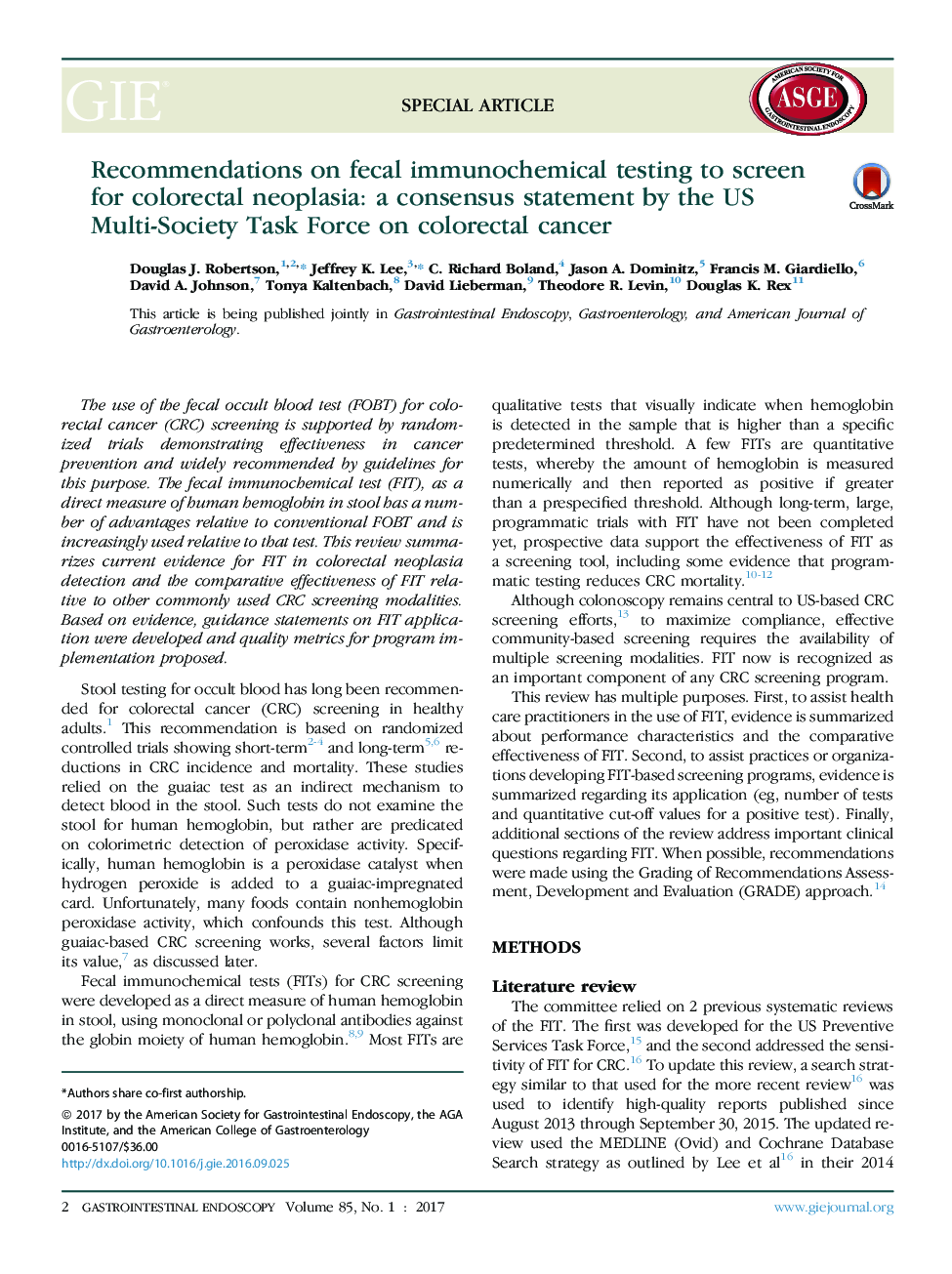 Recommendations on fecal immunochemical testing to screen forÂ colorectal neoplasia: a consensus statement by the US Multi-Society Task Force on colorectal cancer