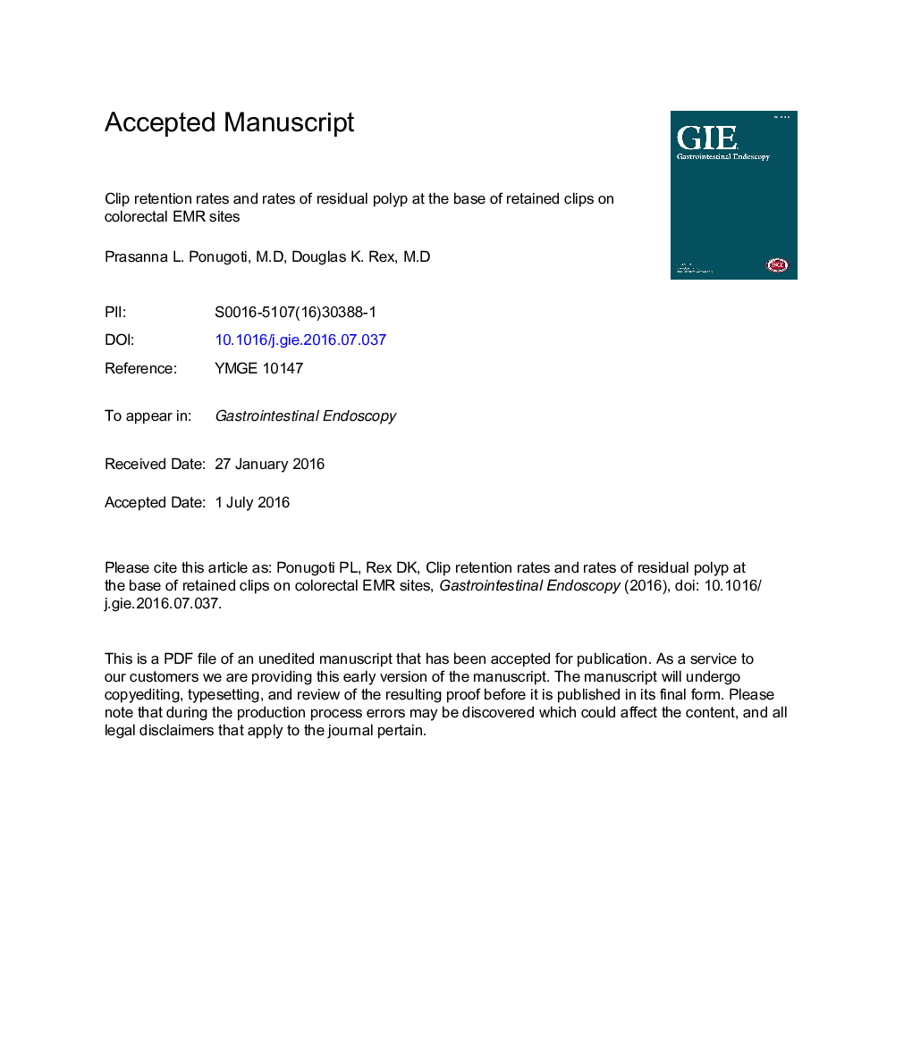 Clip retention rates and rates of residual polyp at the base of retained clips on colorectal EMR sites