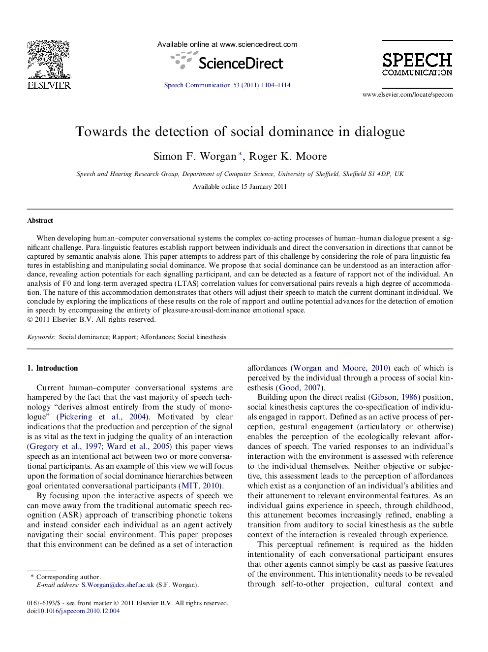 Towards the detection of social dominance in dialogue