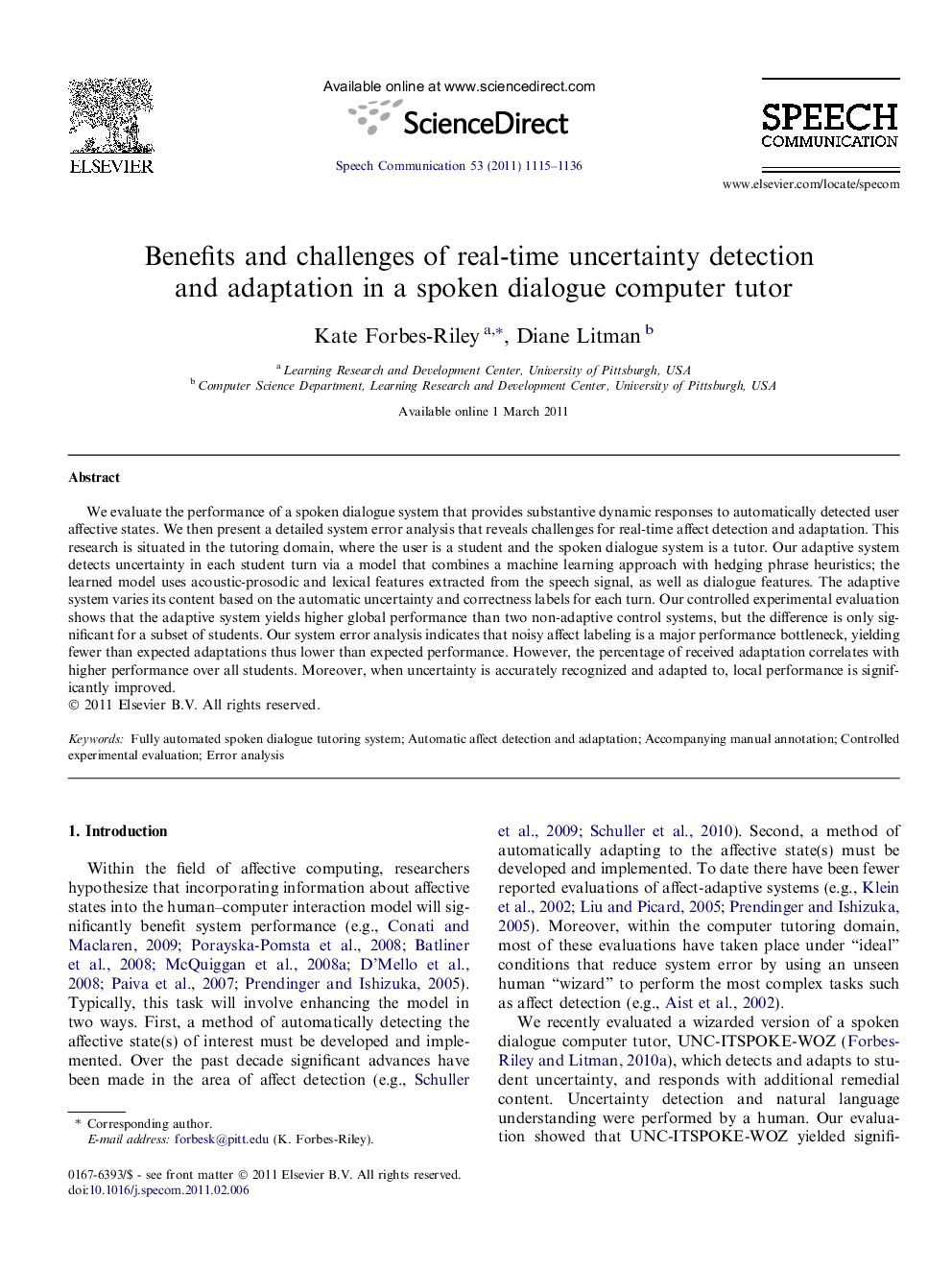 Benefits and challenges of real-time uncertainty detection and adaptation in a spoken dialogue computer tutor