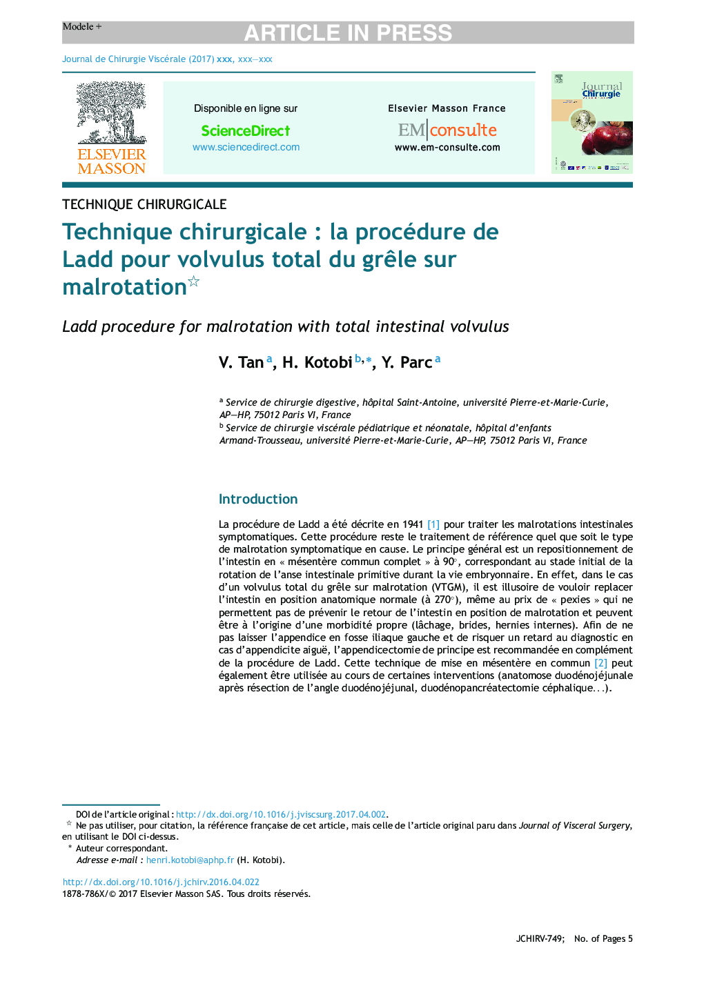 Technique chirurgicaleÂ : la procédure de Ladd pour volvulus total du grÃªle sur malrotation