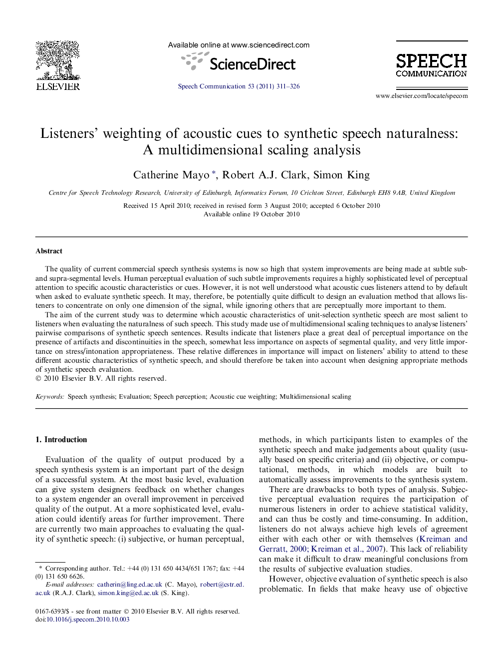 Listeners’ weighting of acoustic cues to synthetic speech naturalness: A multidimensional scaling analysis