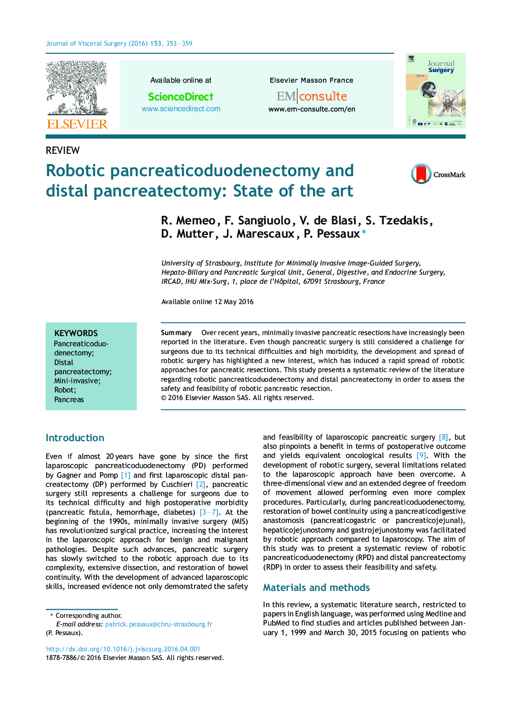 Robotic pancreaticoduodenectomy and distal pancreatectomy: State of the art