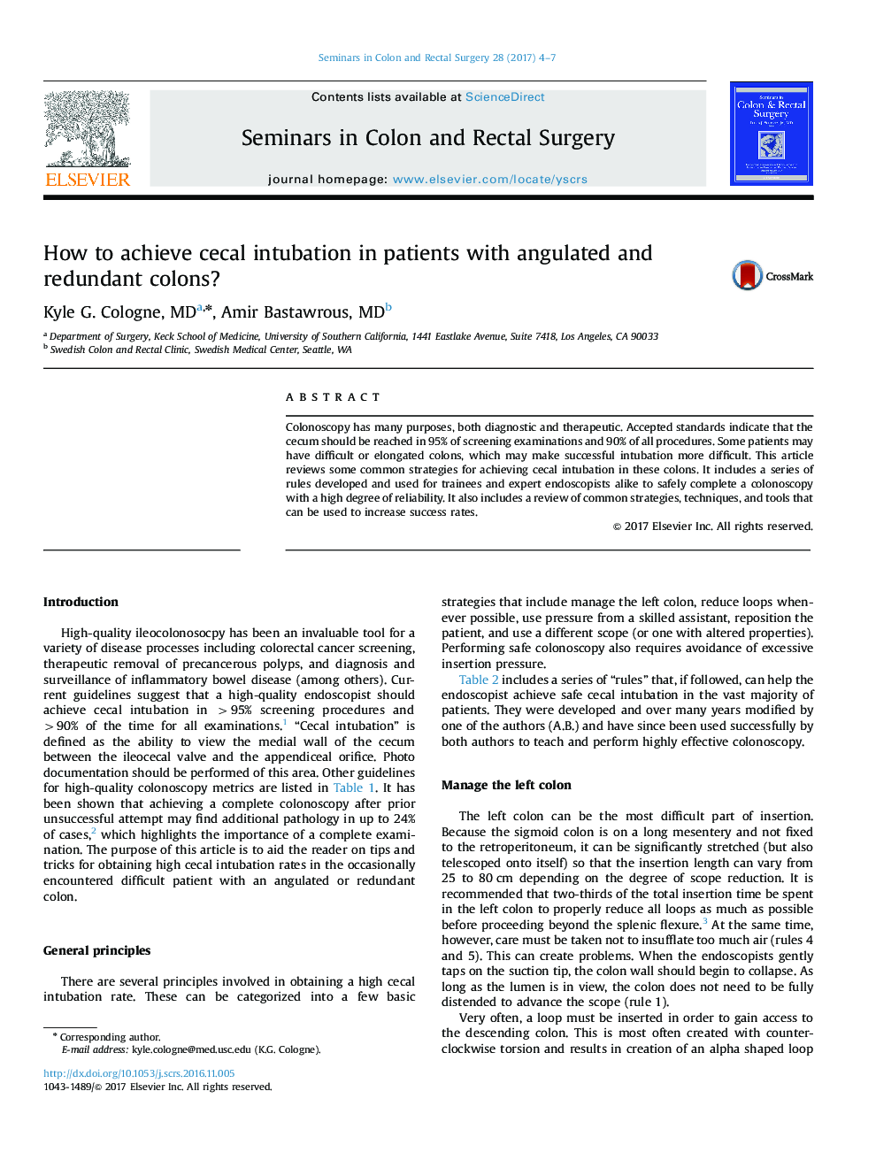 How to achieve cecal intubation in patients with angulated and redundant colons?