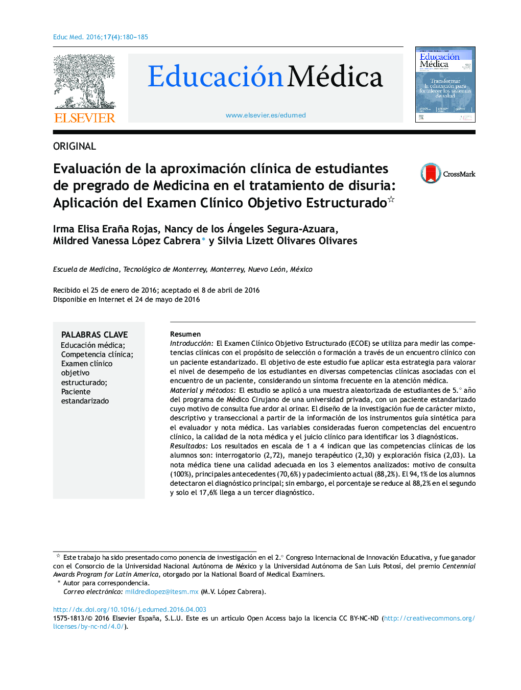 Evaluación de la aproximación clÃ­nica de estudiantes de pregrado de Medicina en el tratamiento de disuria: Aplicación del Examen ClÃ­nico Objetivo Estructurado