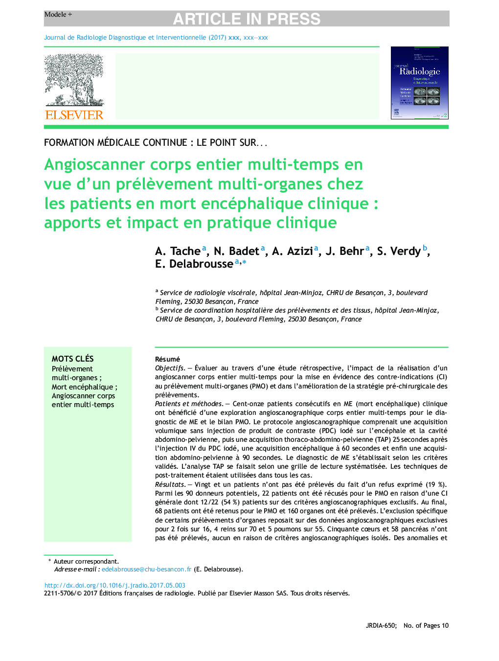 عکس صفحه اول مقاله: Angioscanner corps entier multi-temps en vue d'un prélèvement multi-organes chez les patients en mort encéphalique clinique : apports et impact en pratique clinique Angioscanner corps entier multi-temps en vue d'un prélèvement multi-organes chez les patients en mort encéphalique clinique : apports et impact en pratique clinique