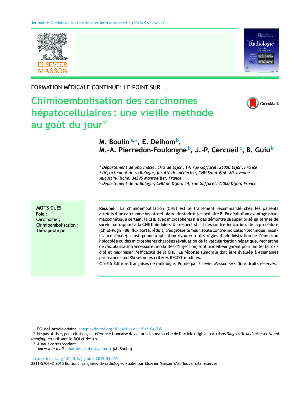 Chimioembolisation des carcinomes hépatocellulairesÂ : une vieille méthode au goÃ»t du jour