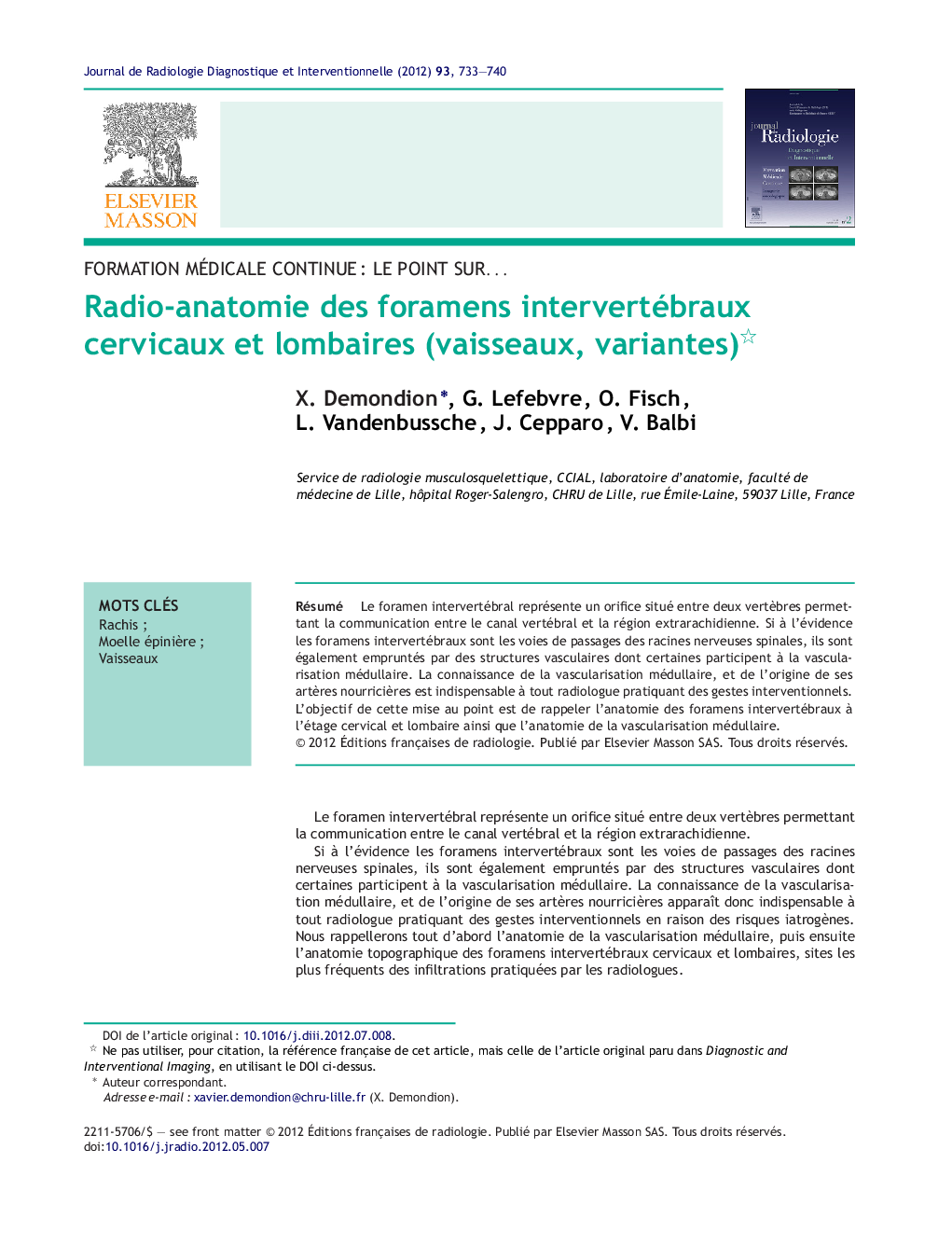 Radio-anatomie des foramens intervertébraux cervicaux et lombaires (vaisseaux, variantes)