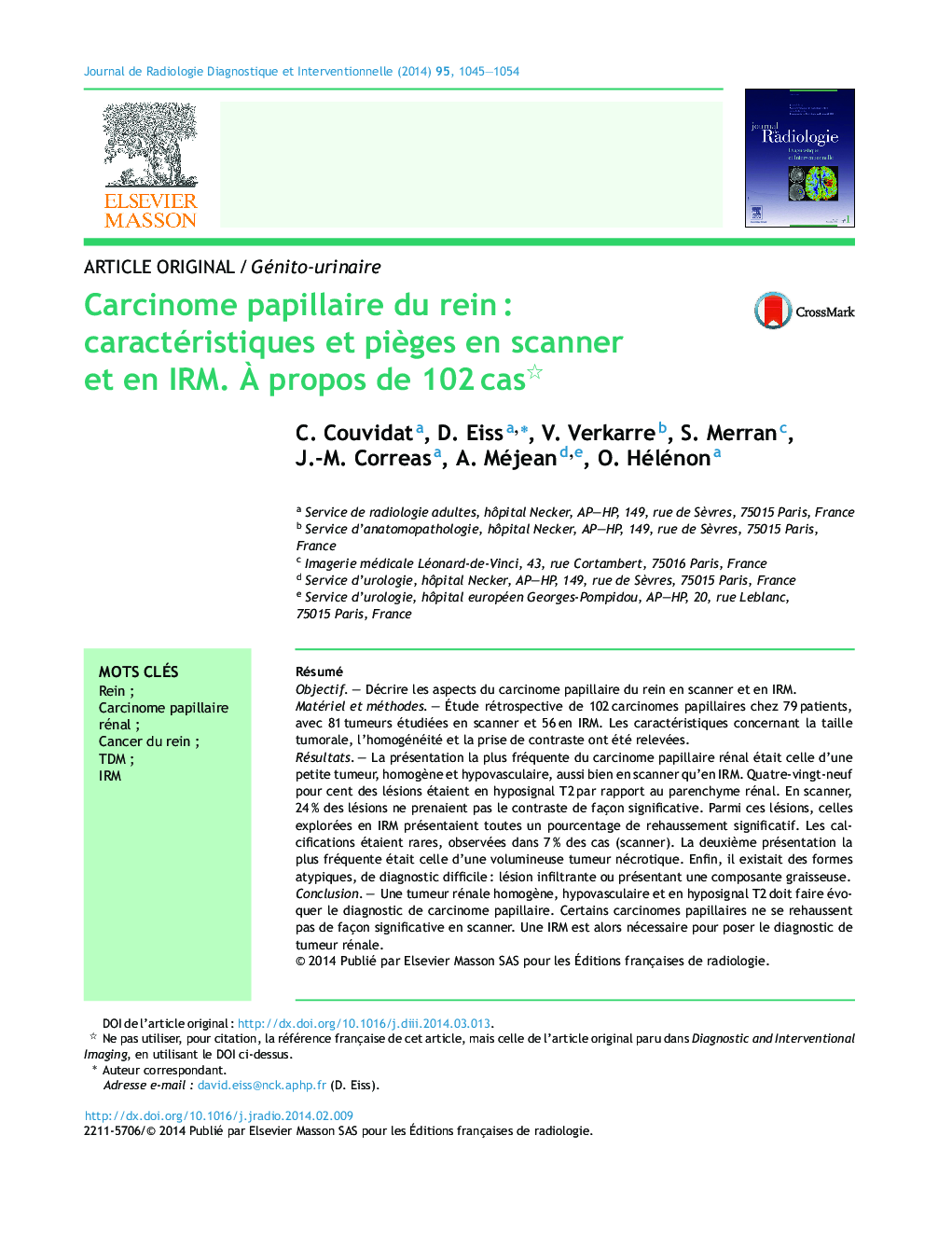 عکس صفحه اول مقاله: Carcinome papillaire du rein : caractéristiques et pièges en scanner et en IRM. à propos de 102 cas Carcinome papillaire du rein : caractéristiques et pièges en scanner et en IRM. à propos de 102 cas