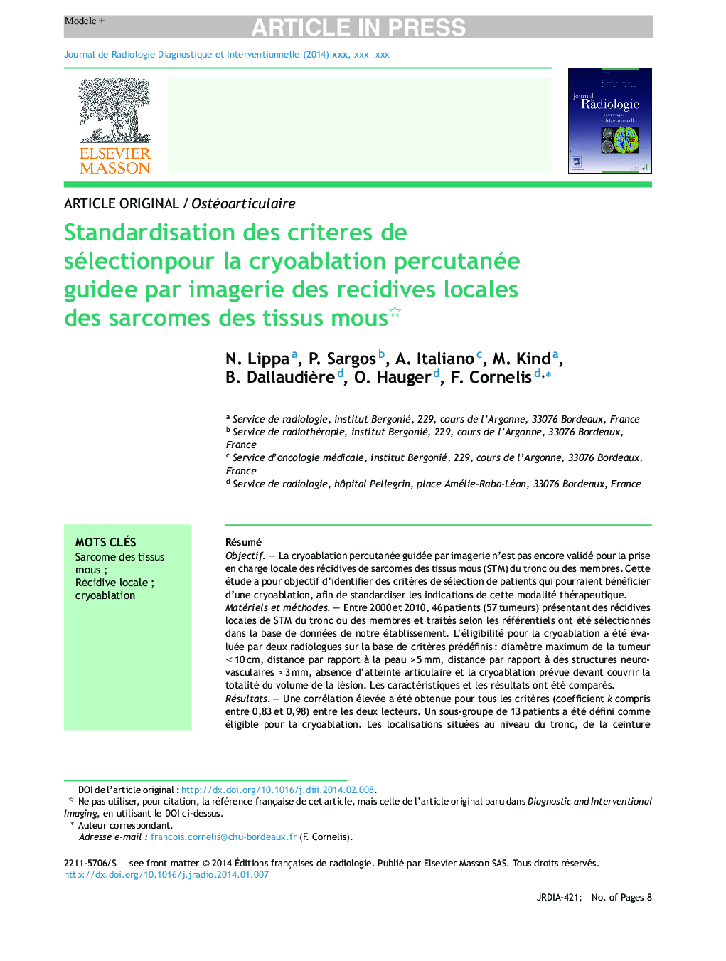 Standardisation des critÃ¨res de sélection pour la cryoablation percutanée guidee par imagerie des recidives locales des sarcomes des tissus mous