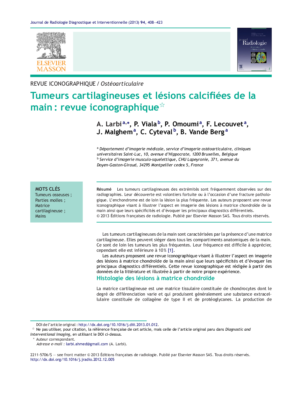 Tumeurs cartilagineuses et lésions calcifiées de la mainÂ : revue iconographique