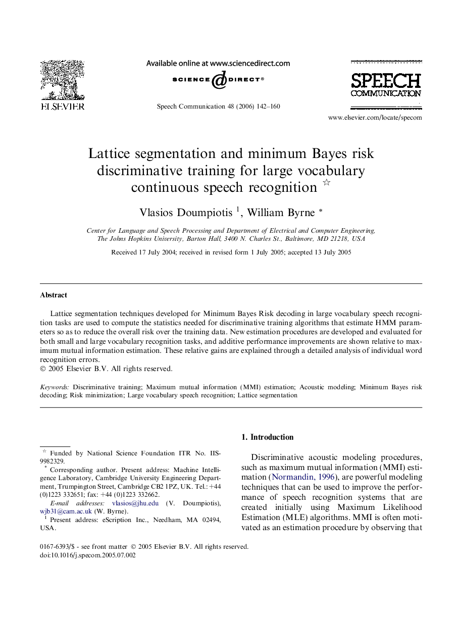 Lattice segmentation and minimum Bayes risk discriminative training for large vocabulary continuous speech recognition 