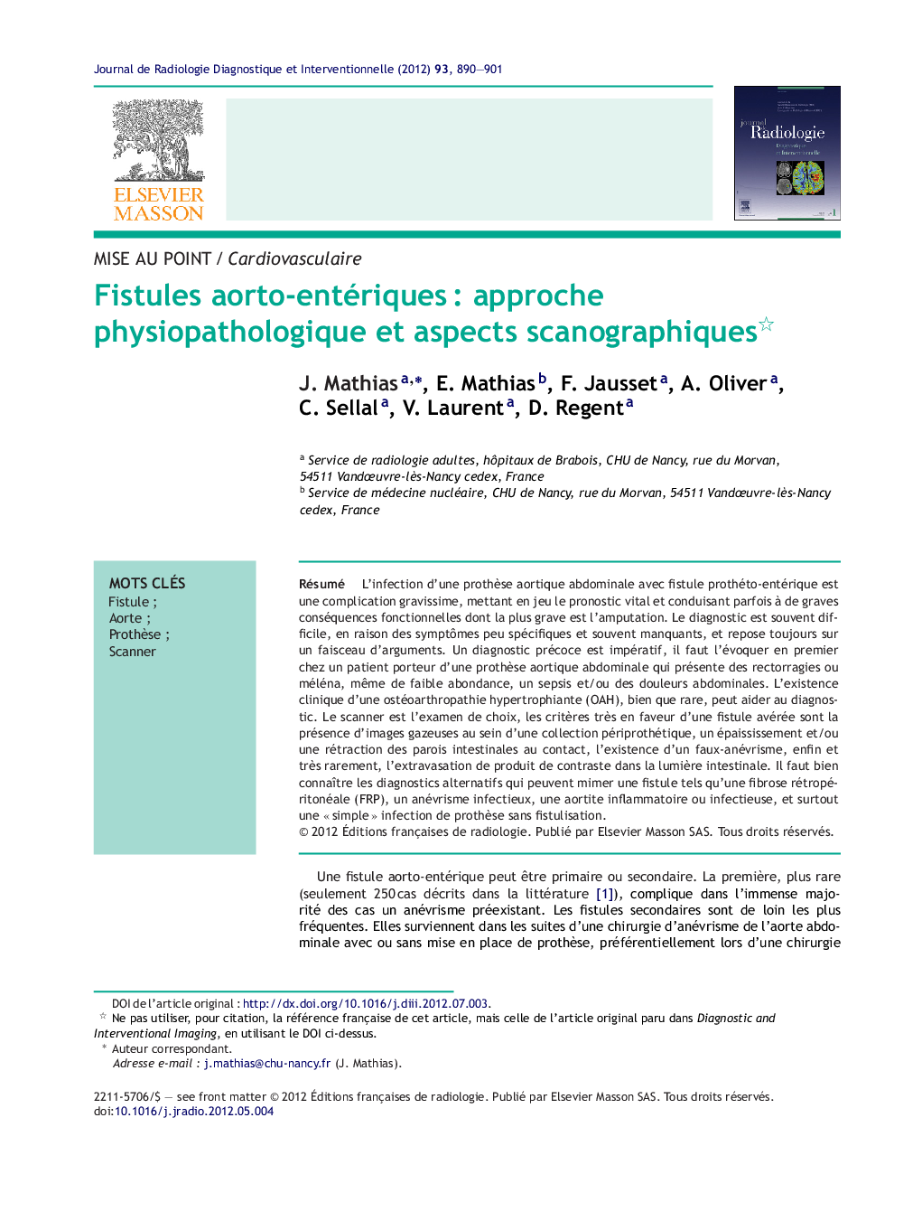 Fistules aorto-entériquesÂ : approche physiopathologique et aspects scanographiques