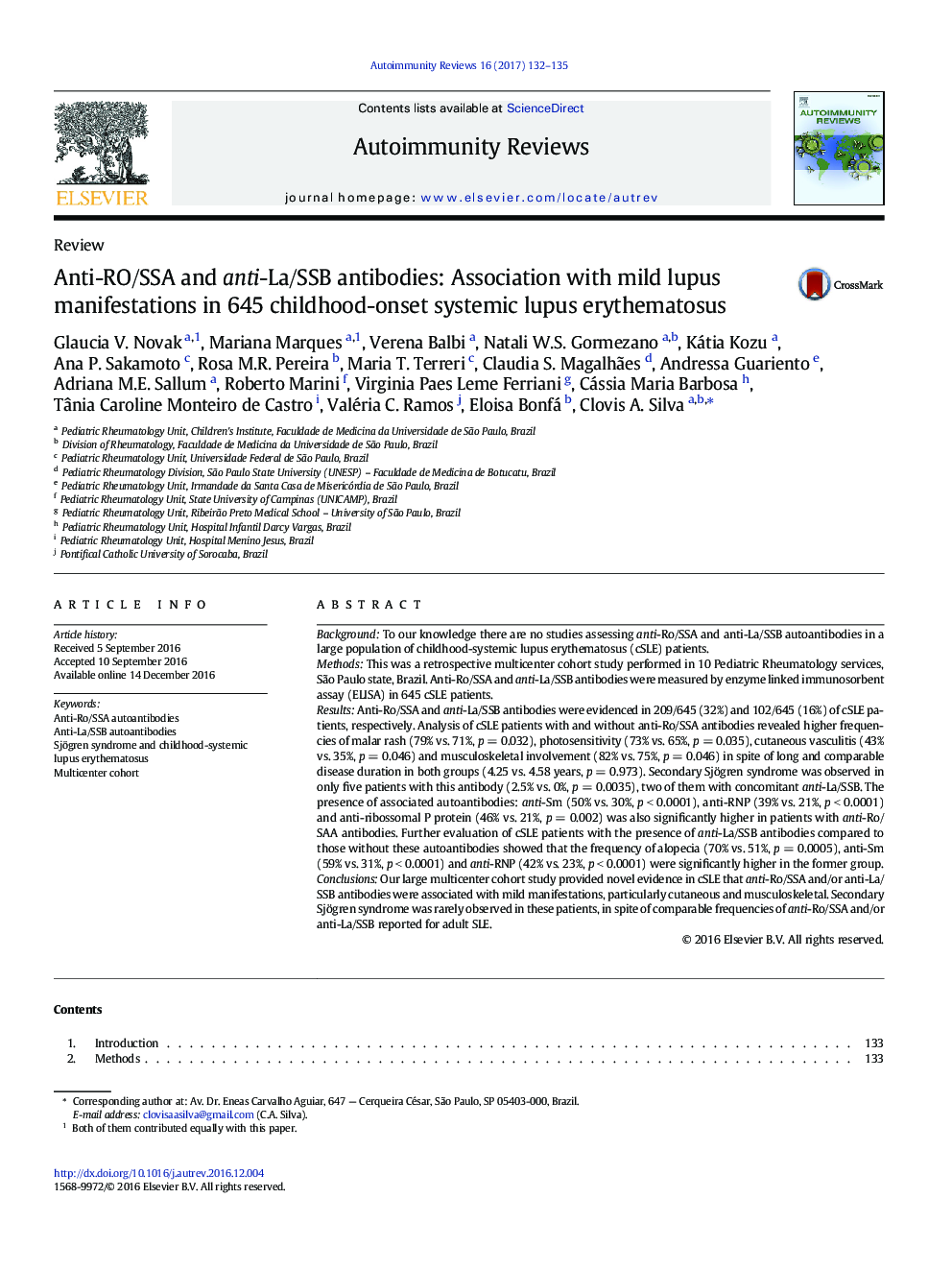 Anti-RO/SSA and anti-La/SSB antibodies: Association with mild lupus manifestations in 645 childhood-onset systemic lupus erythematosus