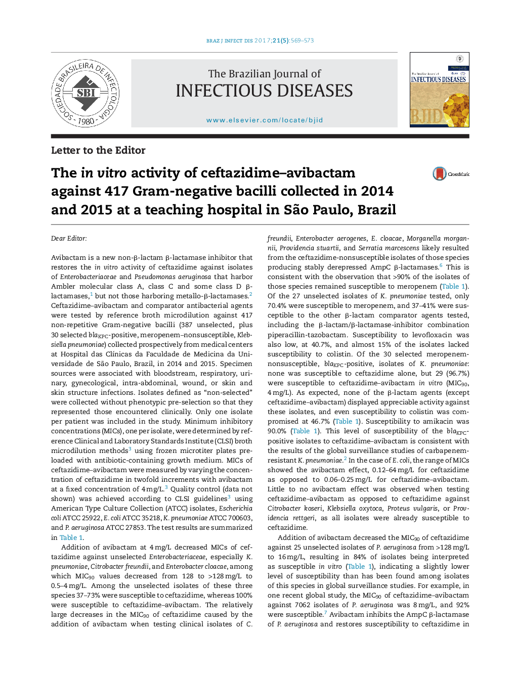 The in vitro activity of ceftazidime-avibactam against 417 Gram-negative bacilli collected in 2014 and 2015 at a teaching hospital in SÃ£o Paulo, Brazil