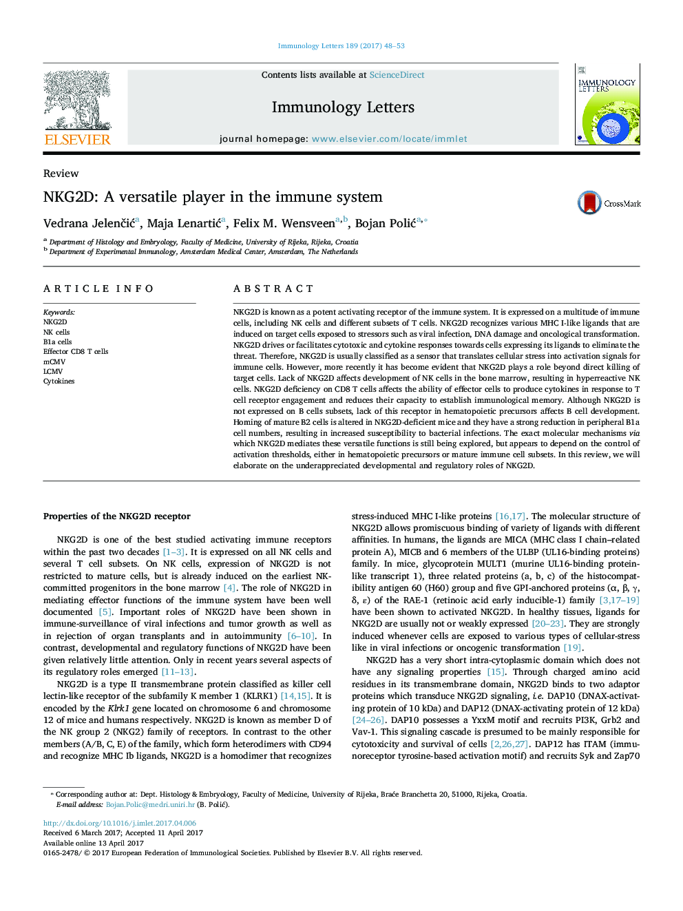 NKG2D: A versatile player in the immune system