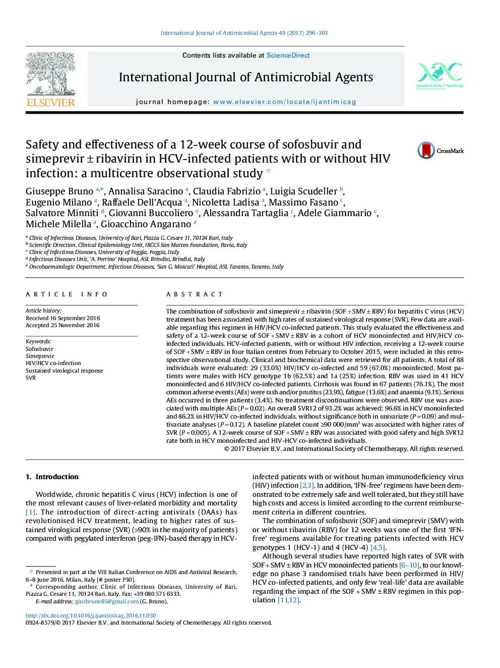 Safety and effectiveness of a 12-week course of sofosbuvir and simeprevirâÂ±âribavirin in HCV-infected patients with or without HIV infection: a multicentre observational study