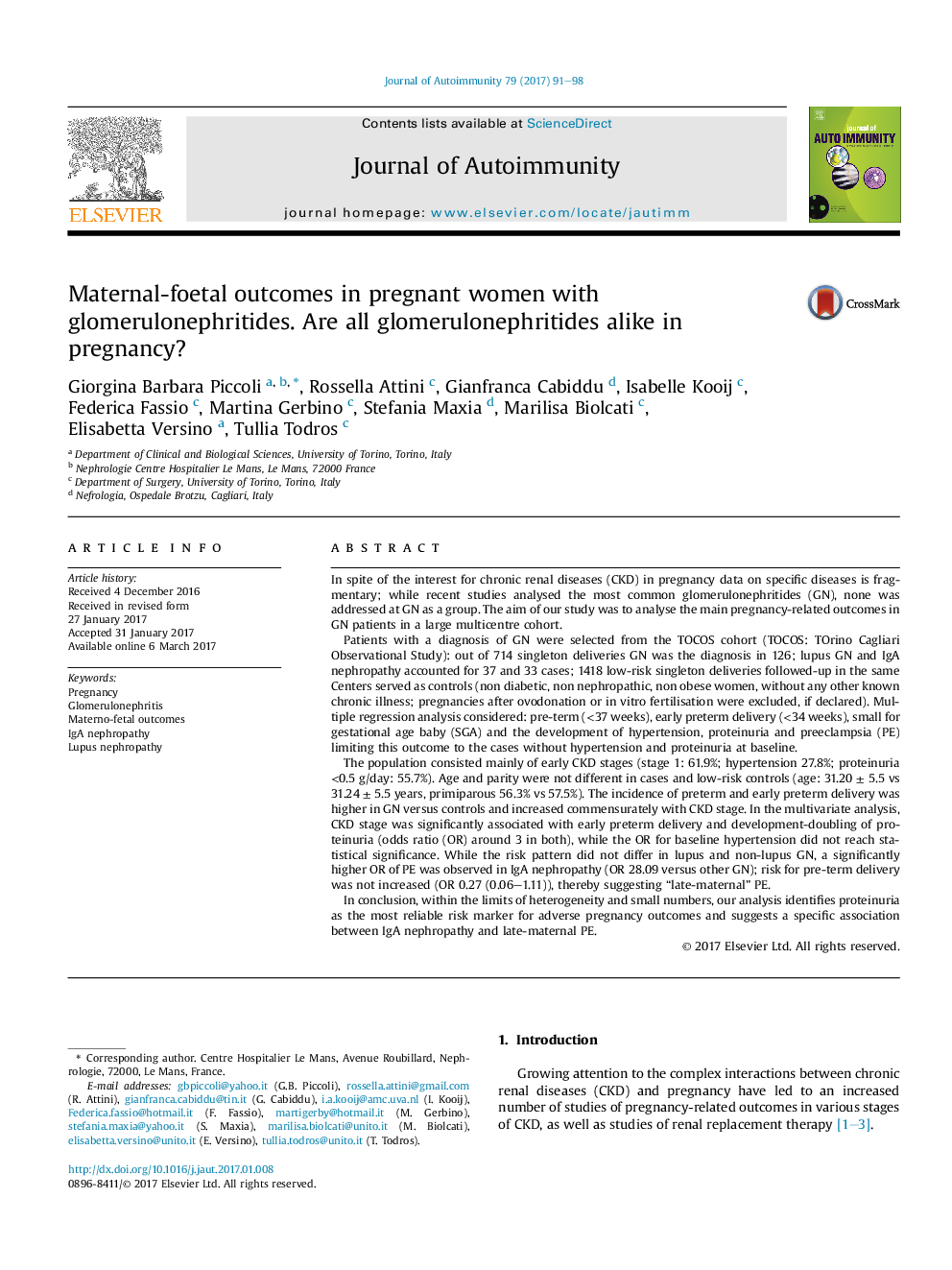 Maternal-foetal outcomes in pregnant women with glomerulonephritides. Are all glomerulonephritides alike in pregnancy?