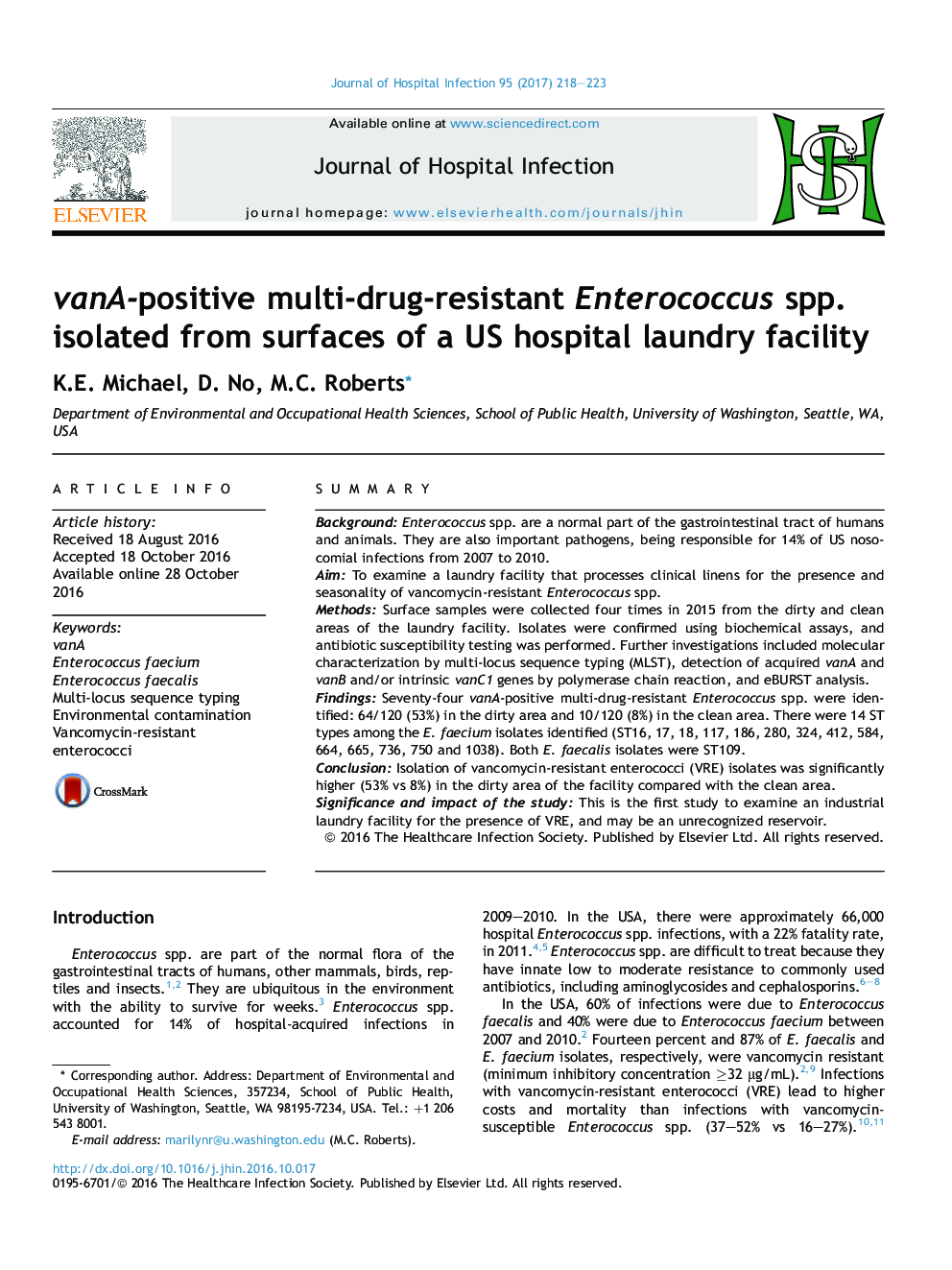 vanA-positive multi-drug-resistant Enterococcus spp. isolated from surfaces of a US hospital laundry facility