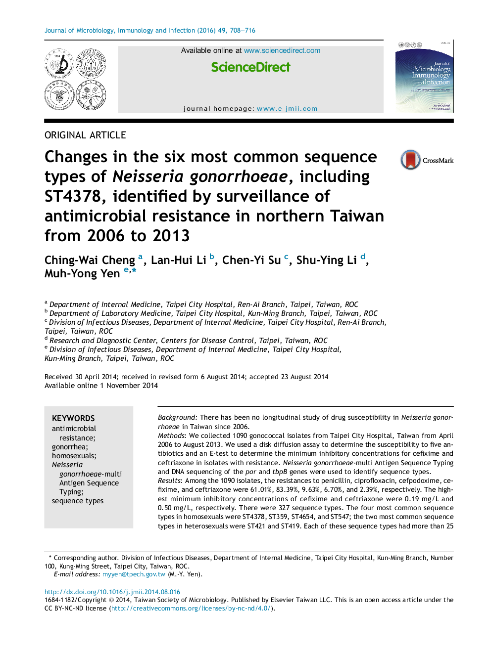 Changes in the six most common sequence types of Neisseria gonorrhoeae, including ST4378, identified by surveillance of antimicrobial resistance in northern Taiwan from 2006 to 2013