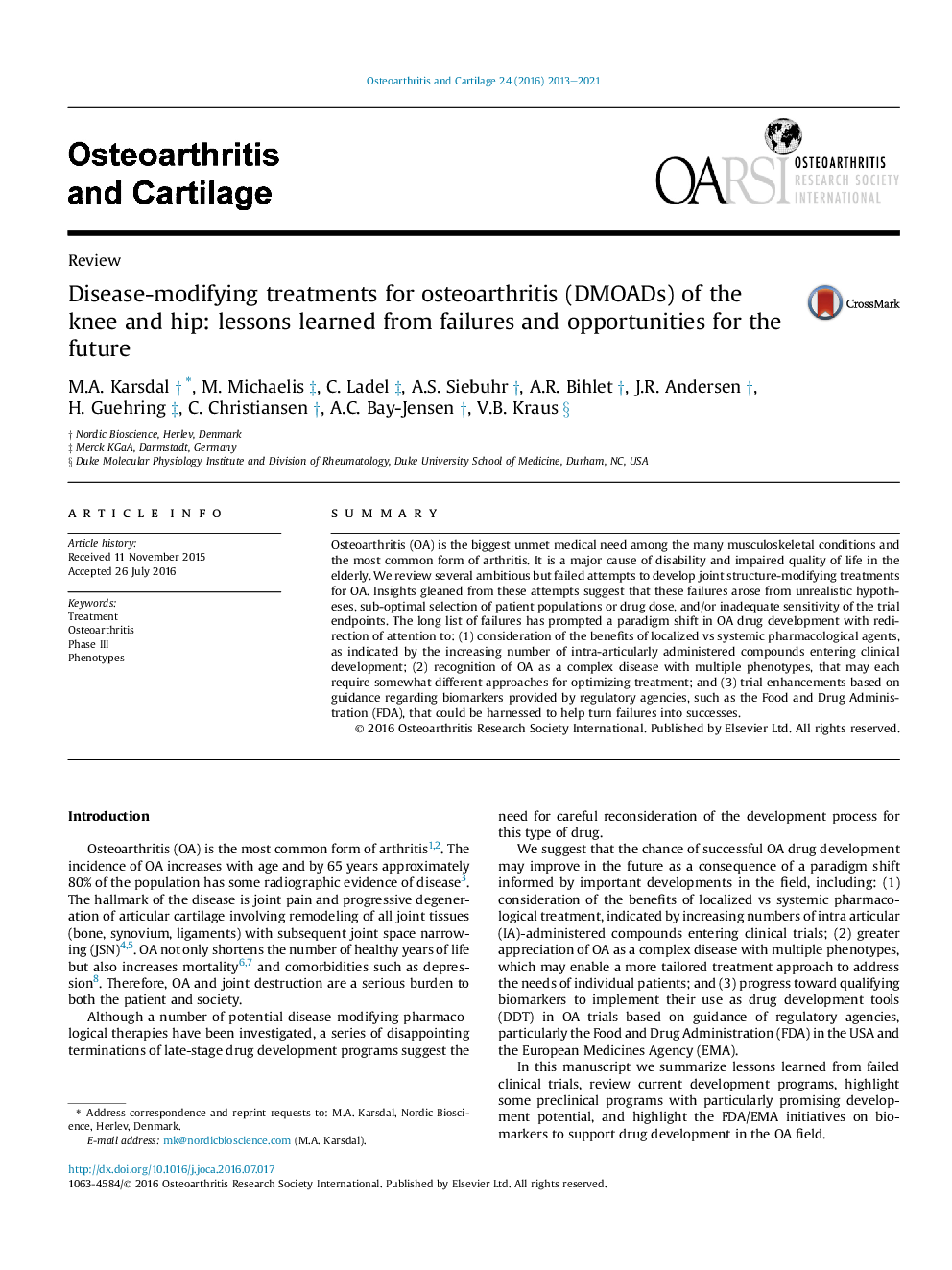 Disease-modifying treatments for osteoarthritis (DMOADs) of the knee and hip: lessons learned from failures and opportunities for the future