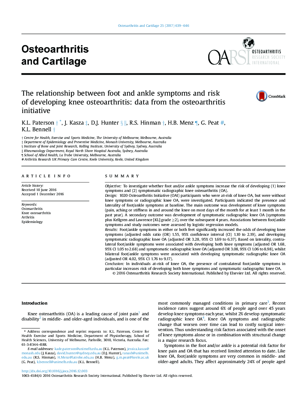 The relationship between foot and ankle symptoms and risk ofÂ developing knee osteoarthritis: data from the osteoarthritis initiative