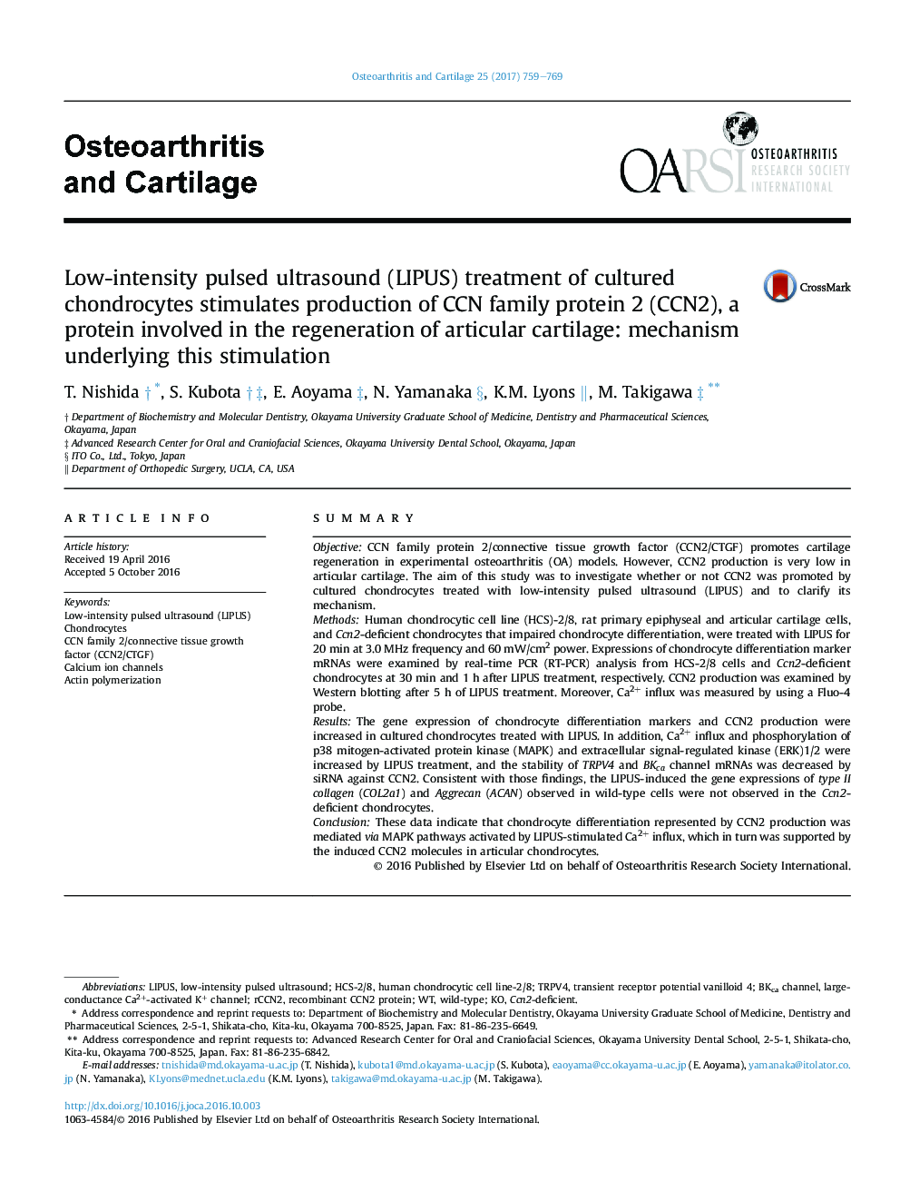 Low-intensity pulsed ultrasound (LIPUS) treatment of cultured chondrocytes stimulates production of CCN family protein 2 (CCN2), a protein involved in the regeneration of articular cartilage: mechanism underlying this stimulation